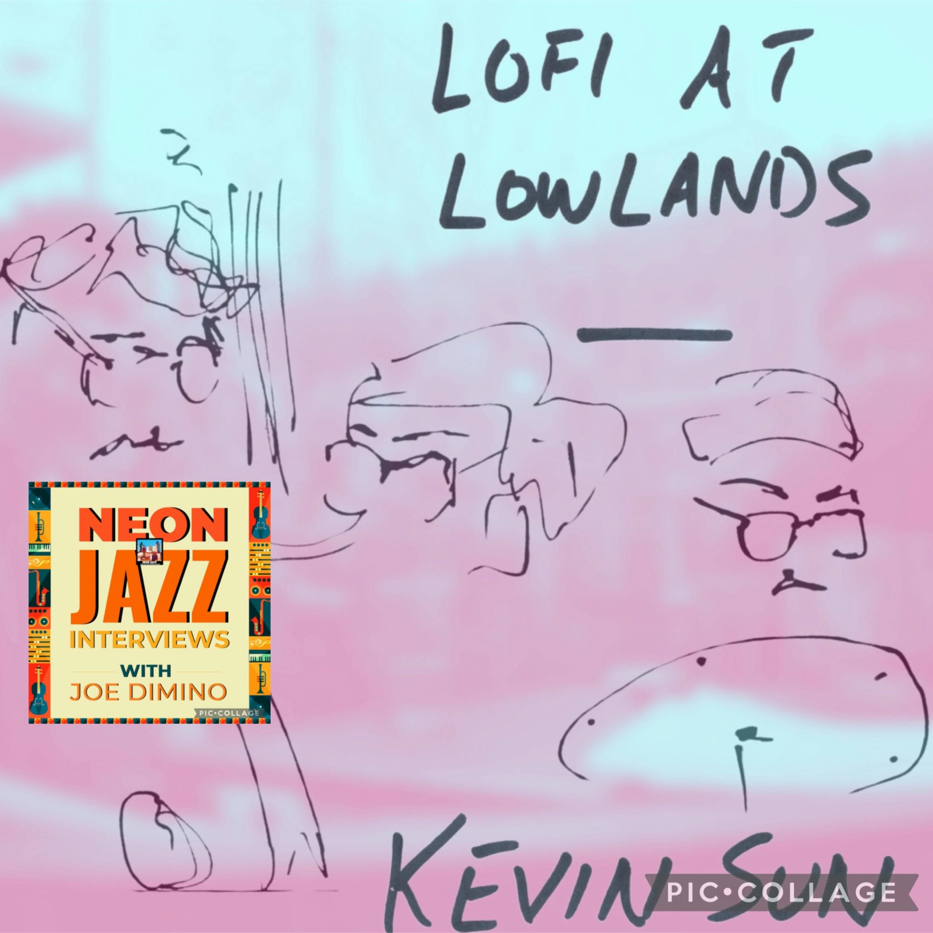 Kevin Sun on Lofi at Lowlands – Pushing Jazz Boundaries | Neon Jazz Interview episode artwork