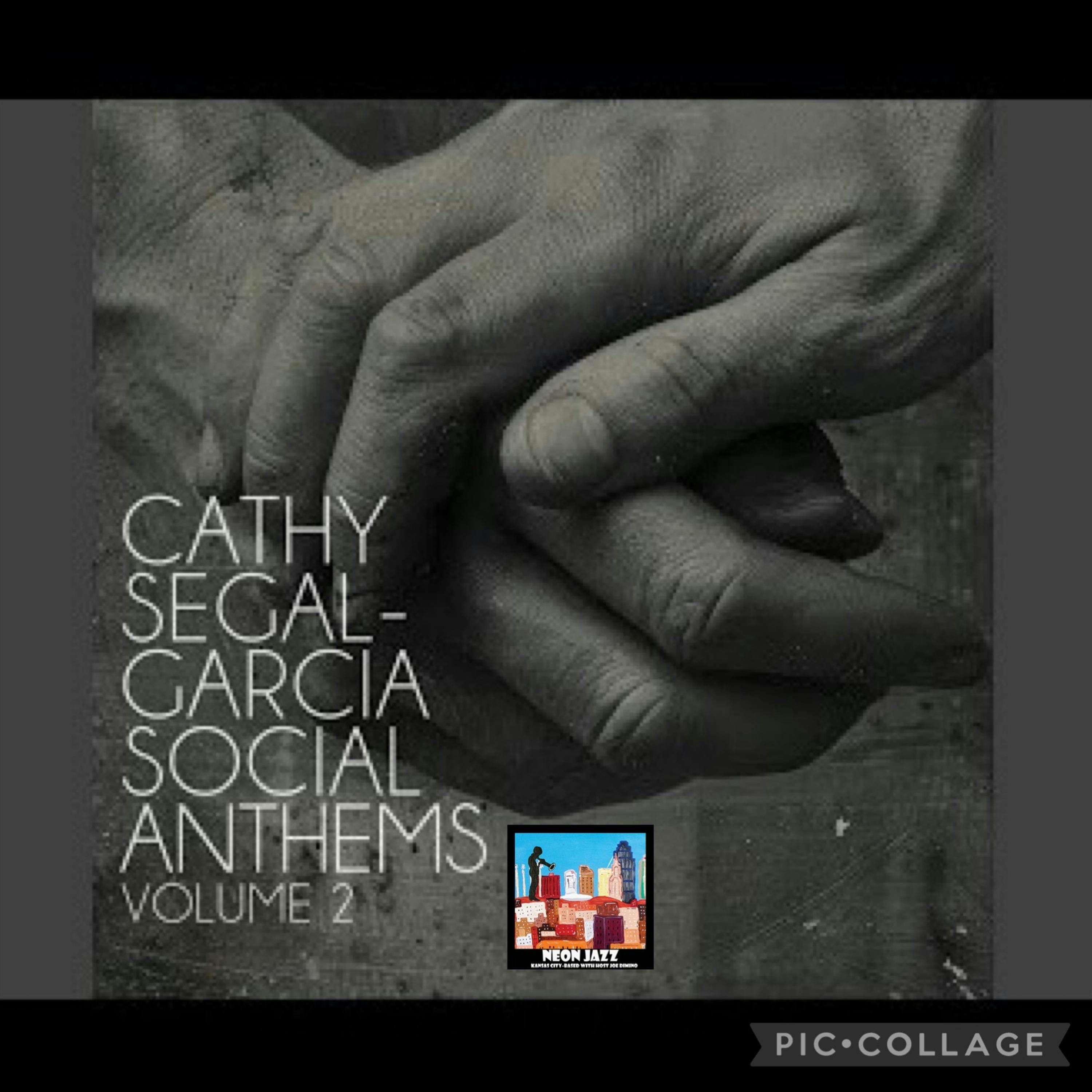 LA Jazz Singer & Interviewer Cathy Segal-Garcia on the 2024 CD Social Anthems Volume 2 episode artwork