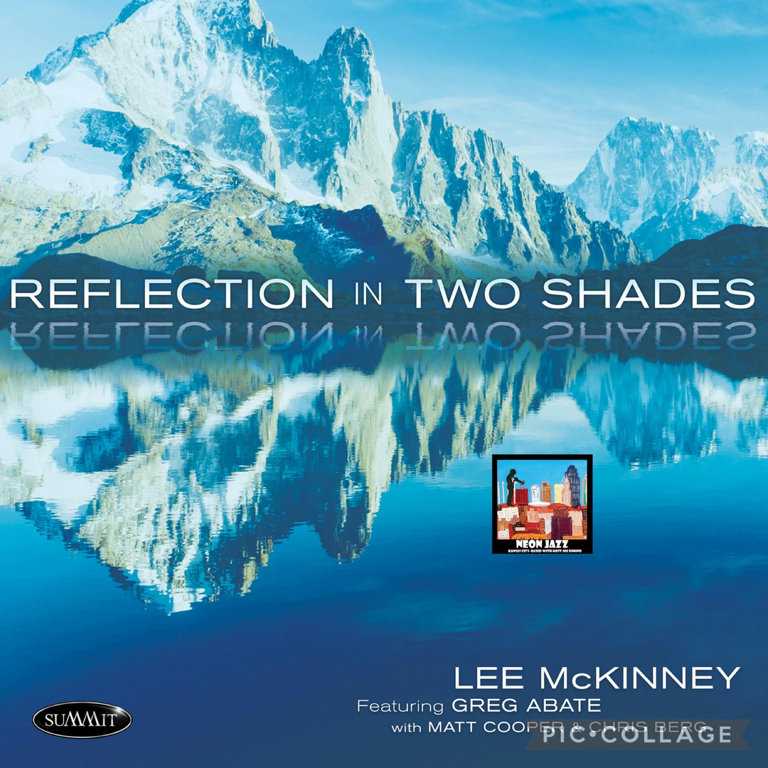 Jazz Drummer Lee McKinney & Saxophonist/Flautist Greg Abate on the 2024 CD Reflection in Two Shades episode artwork