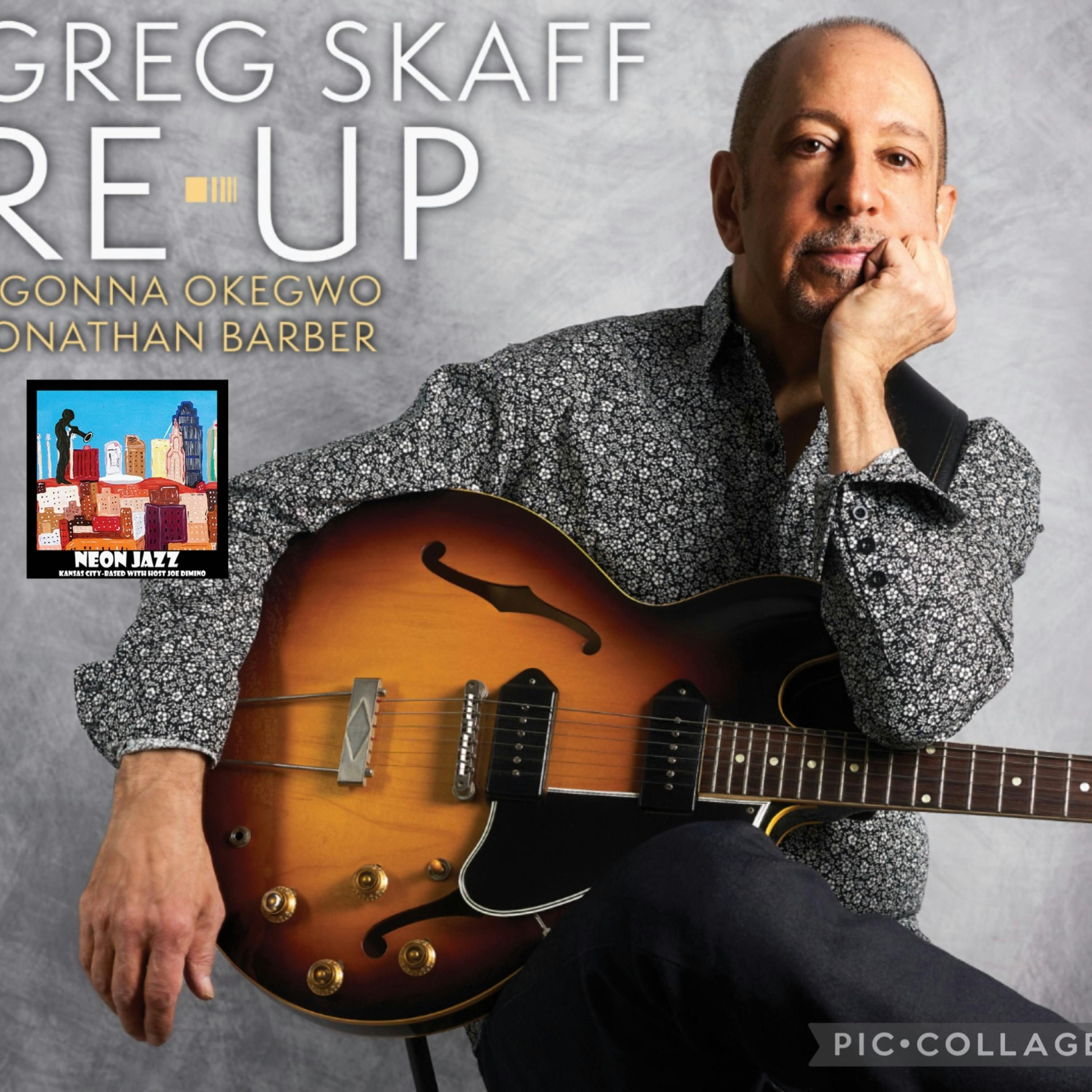Jazz Guitarist, Composer & Educator Greg Skaff on the 2024 Album Re Up episode artwork