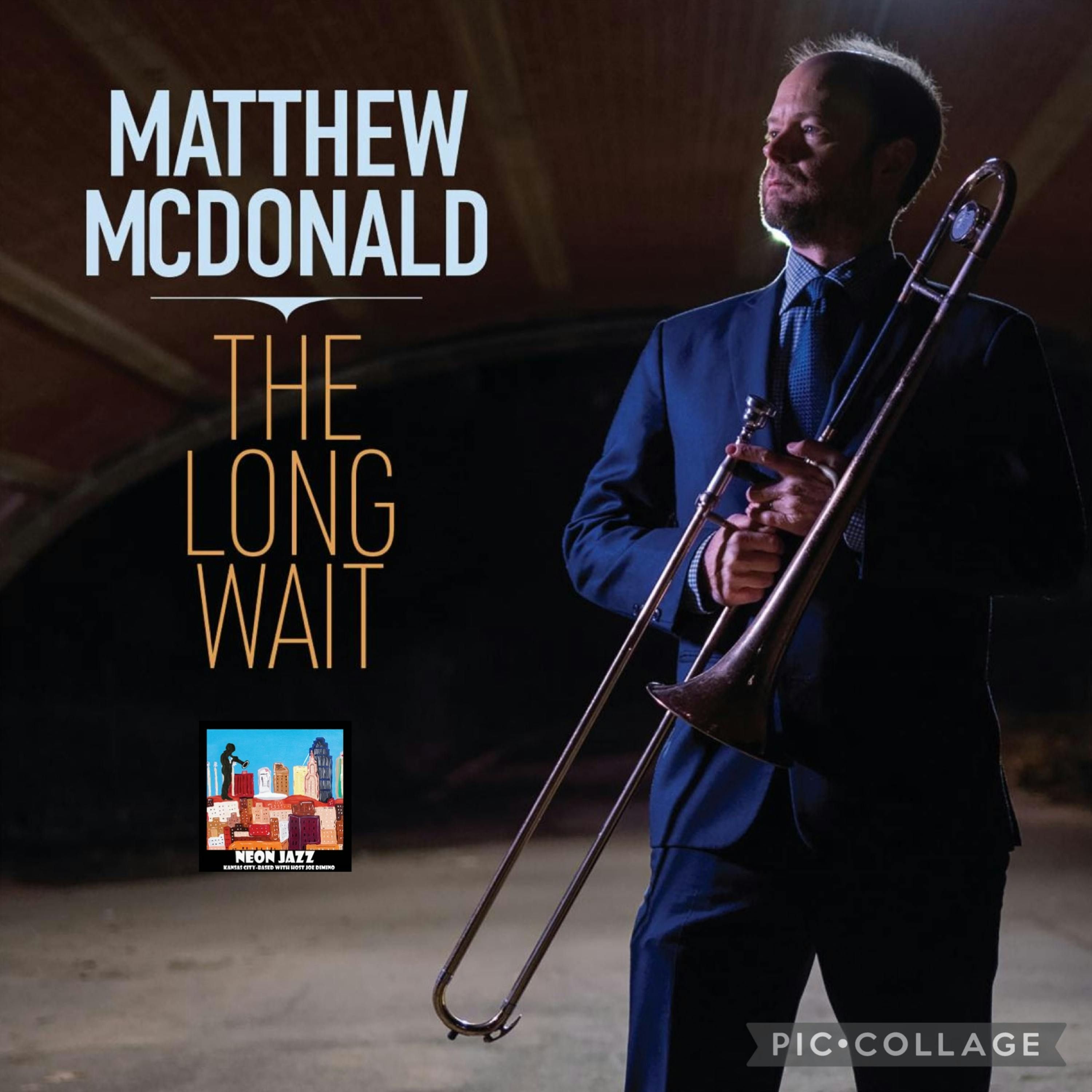 Jazz Trombonist & Composer Matthew McDonald episode artwork