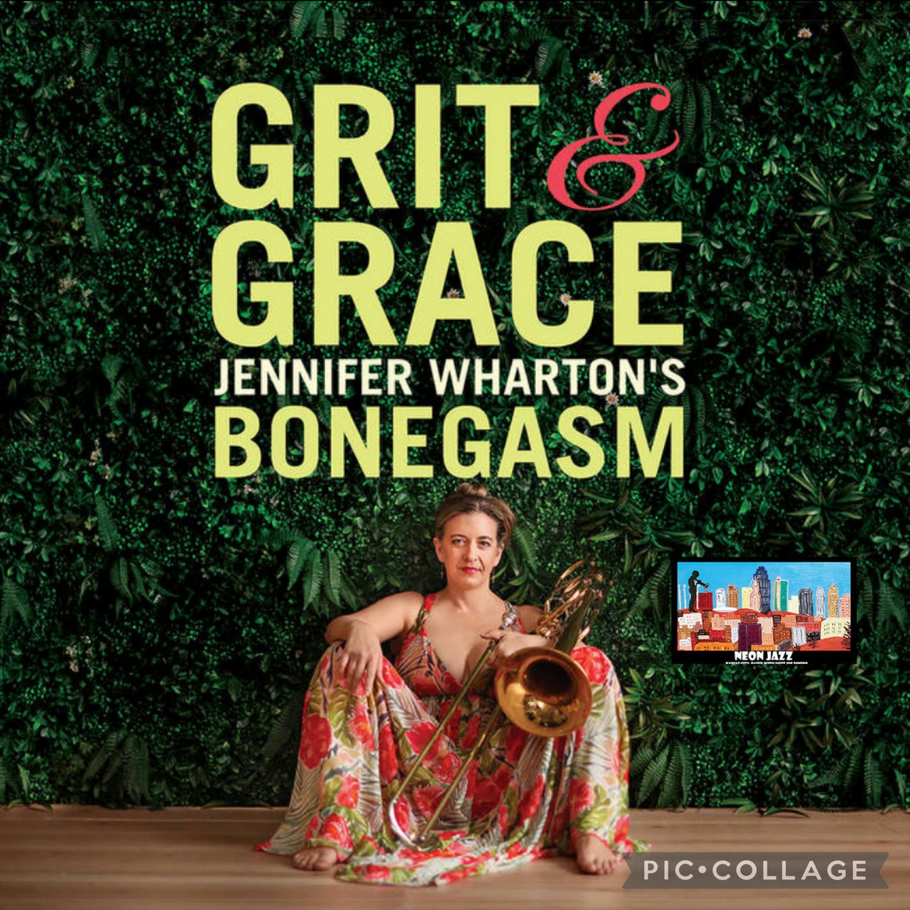 Jazz Trombonist Jennifer Wharton on the 2023 CD Grit and Grace episode artwork