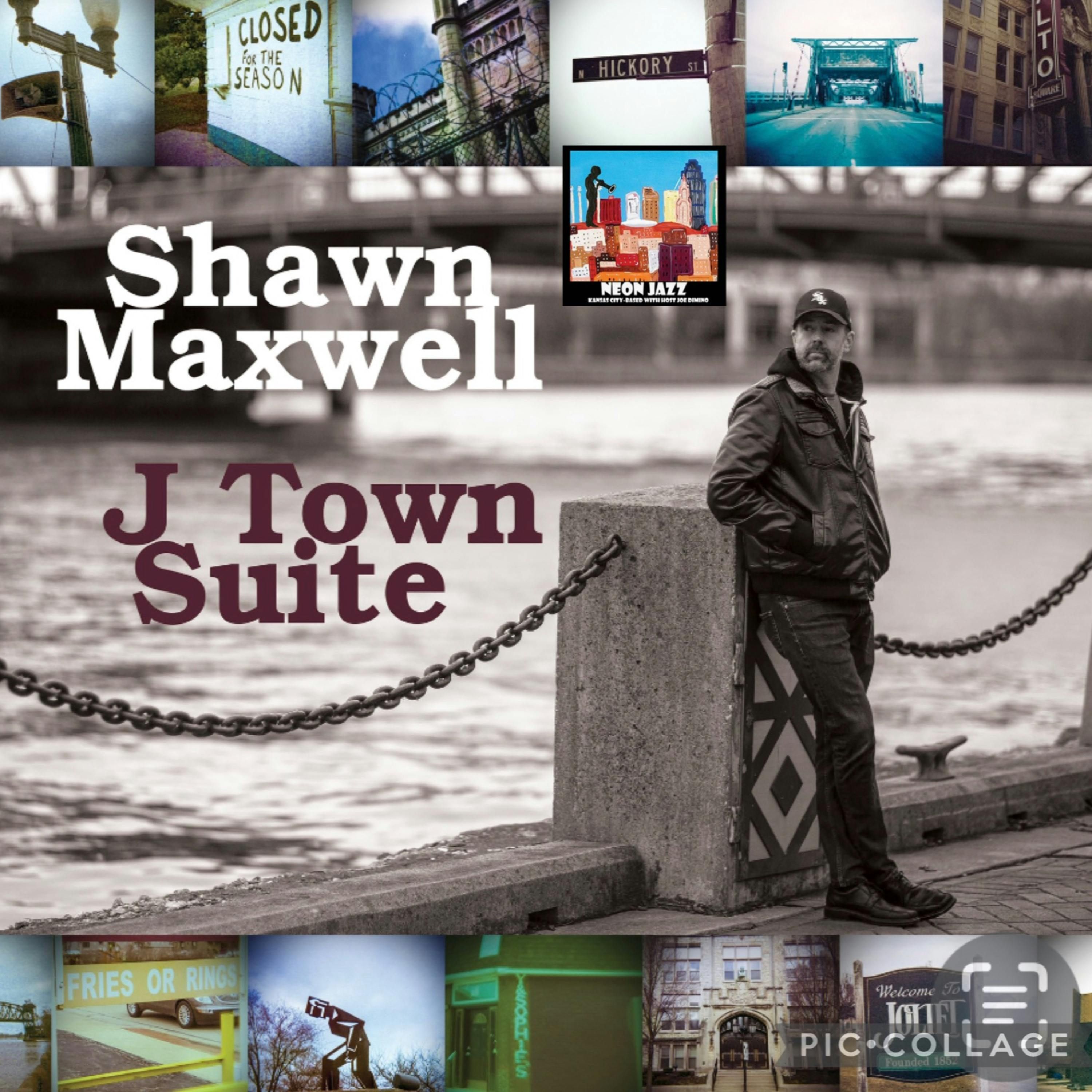 Jazz Saxophonist & Composer on the 2023 CD J-Town Suite Shawn Maxwell episode artwork