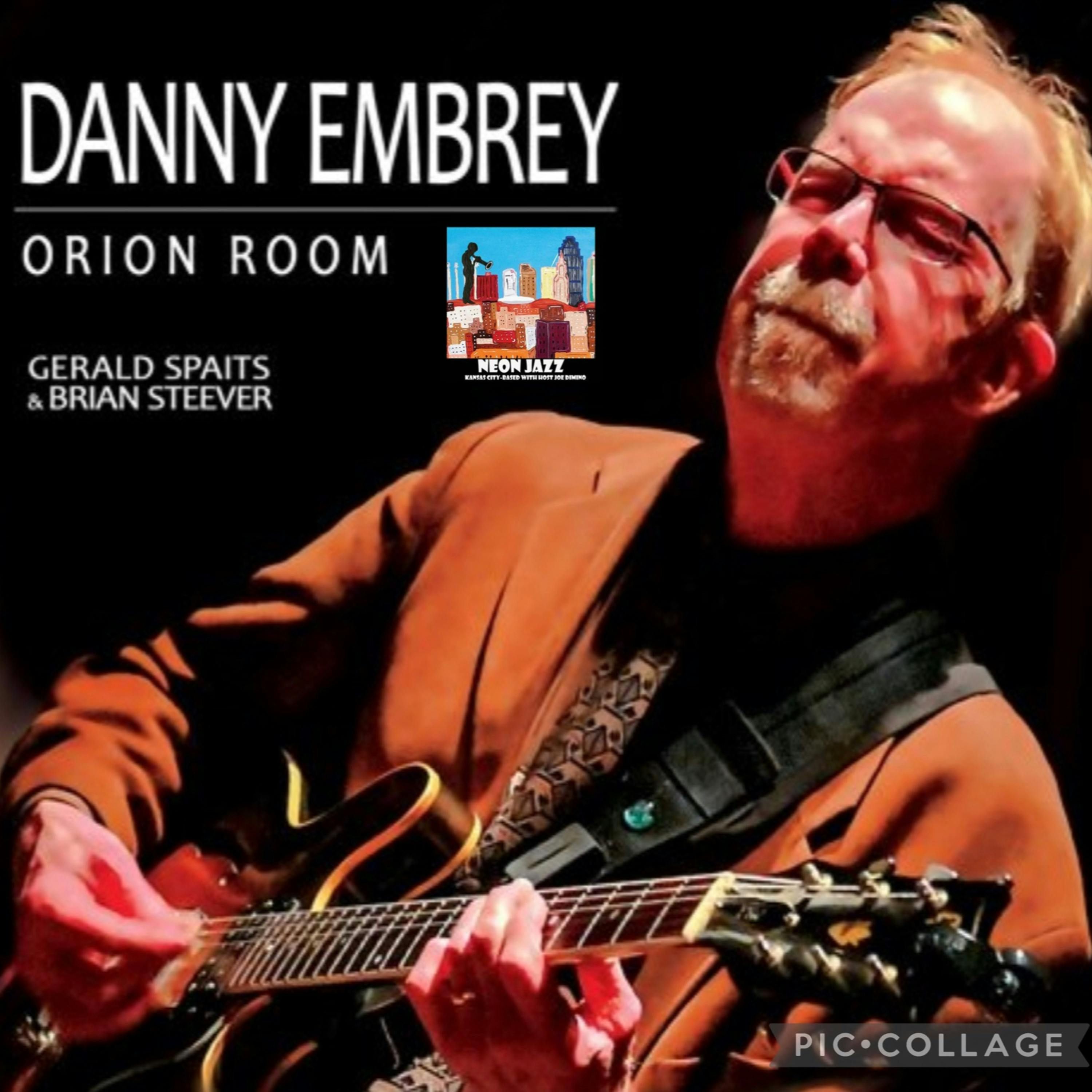 Veteran Jazz Guitarist Danny Embrey on the 2023 CD Live at Orion Room episode artwork