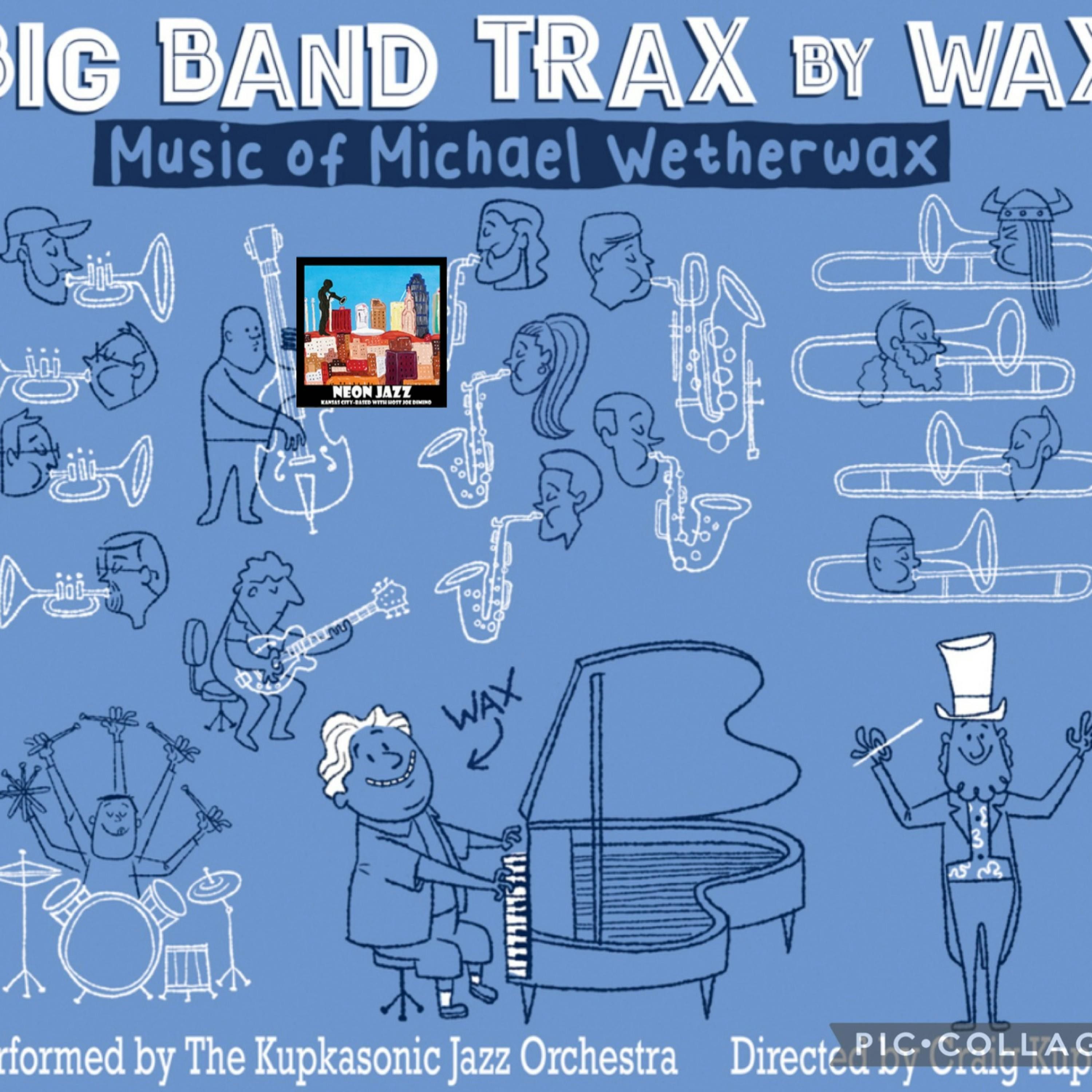 Veteran Jazz Bandleader & Composer Michael Wetherwax episode artwork