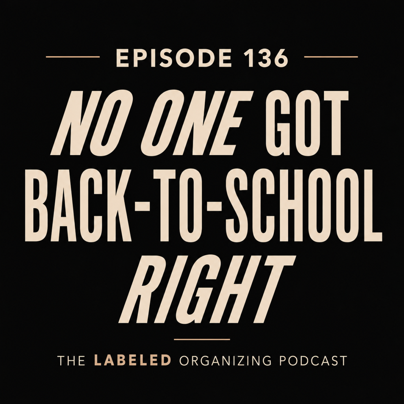 136. No One Got Back-to-School Right episode artwork
