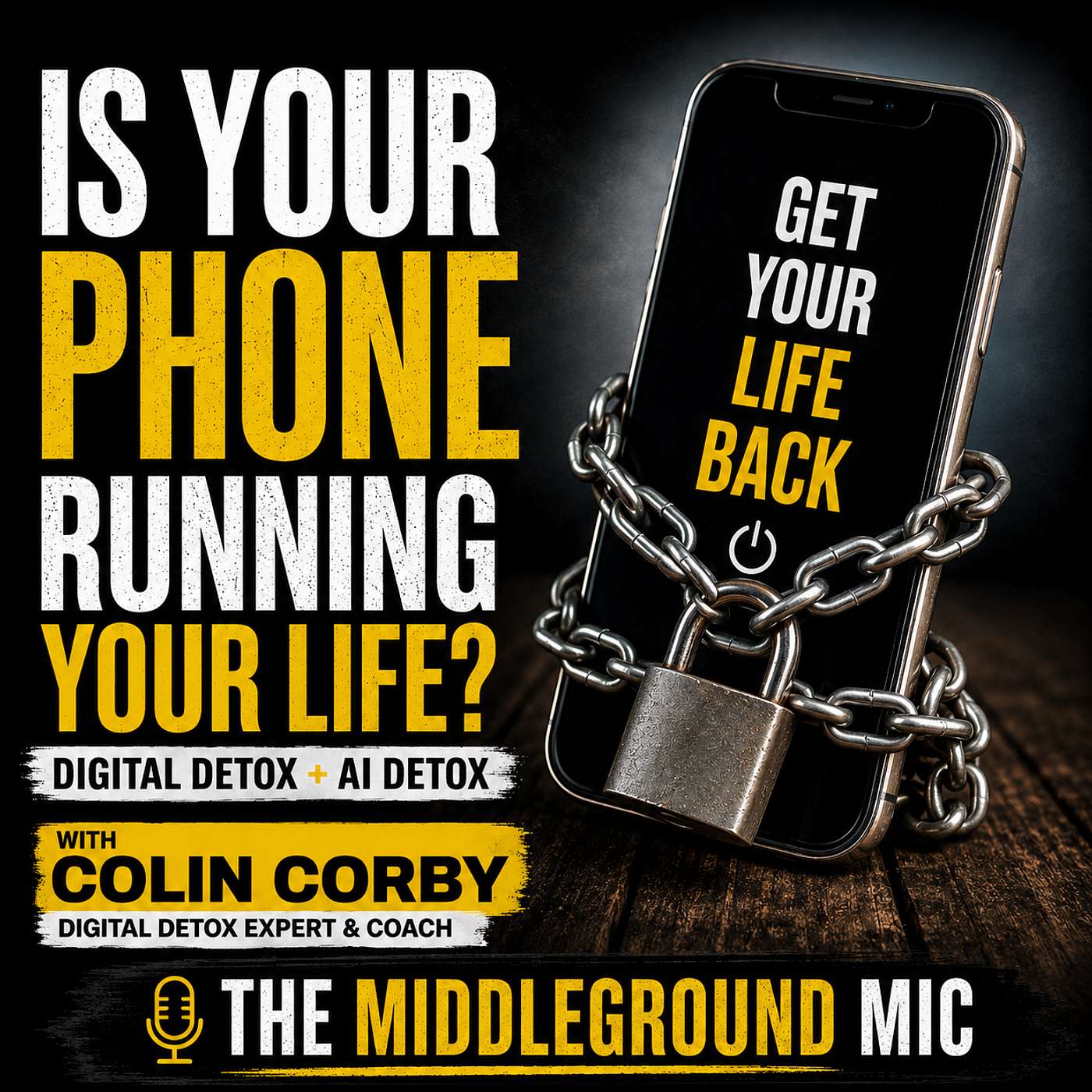 Digital Detox and AI Dependency with Colin Corby