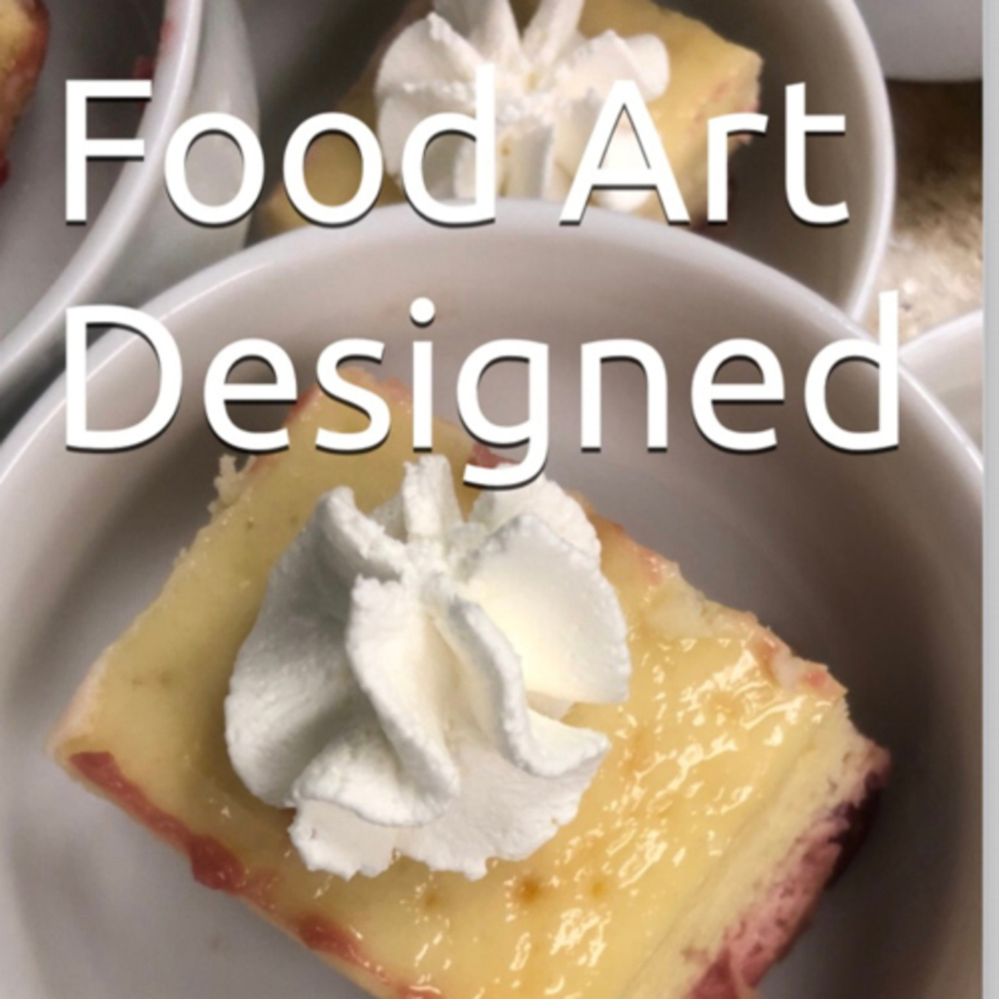 Food Art Designed Volume 12 Tastefully by Daniel Lucas episode artwork