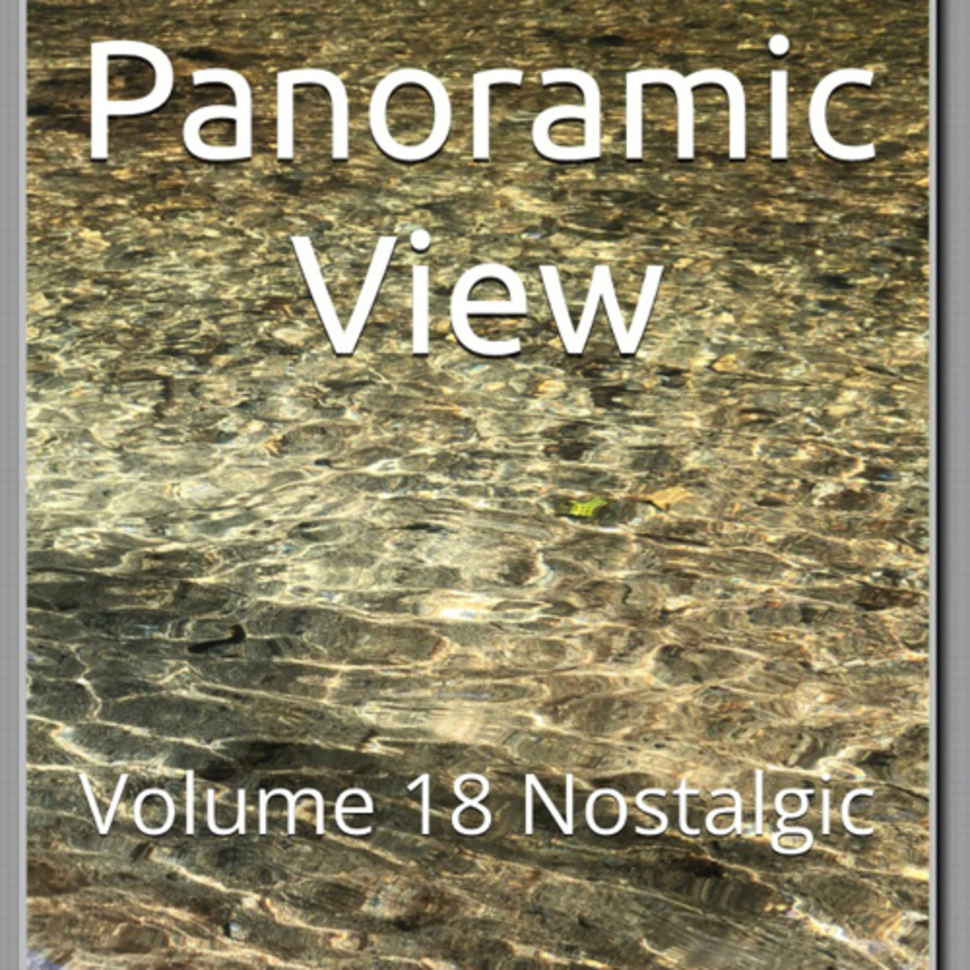 Panoramic View Volume 18 Nostalgic by Daniel Lucas episode artwork