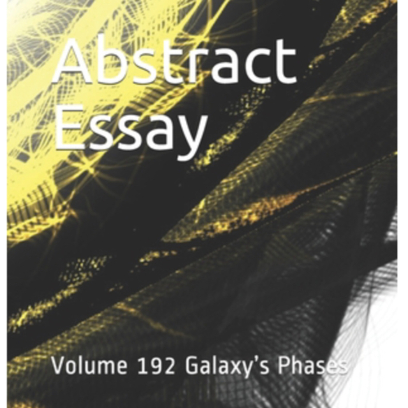 Abstract Essay Volume 192 Galaxy Phases by Daniel Lucas episode artwork