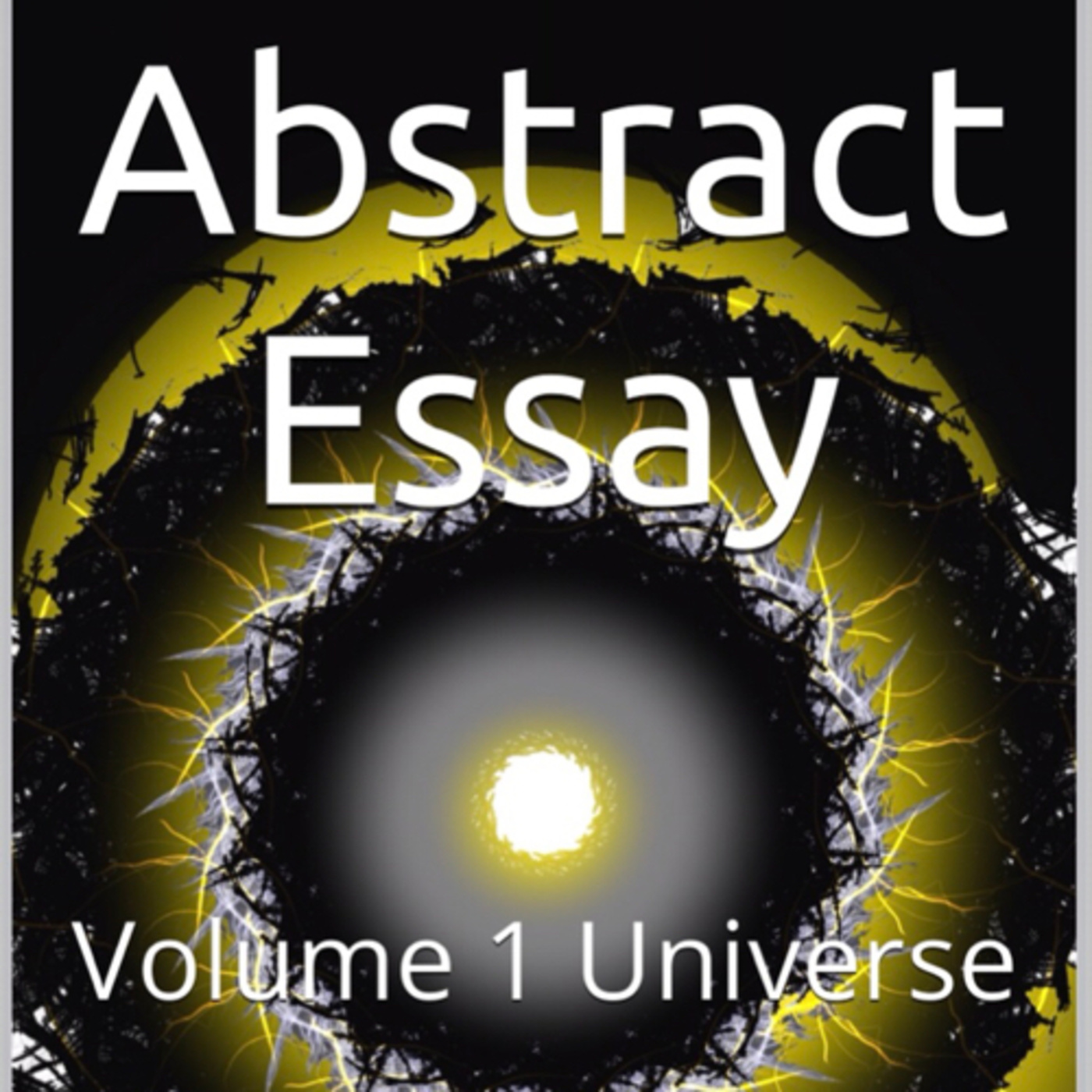 Abstract Essay Volume 1 Universe by Daniel Lucas episode artwork