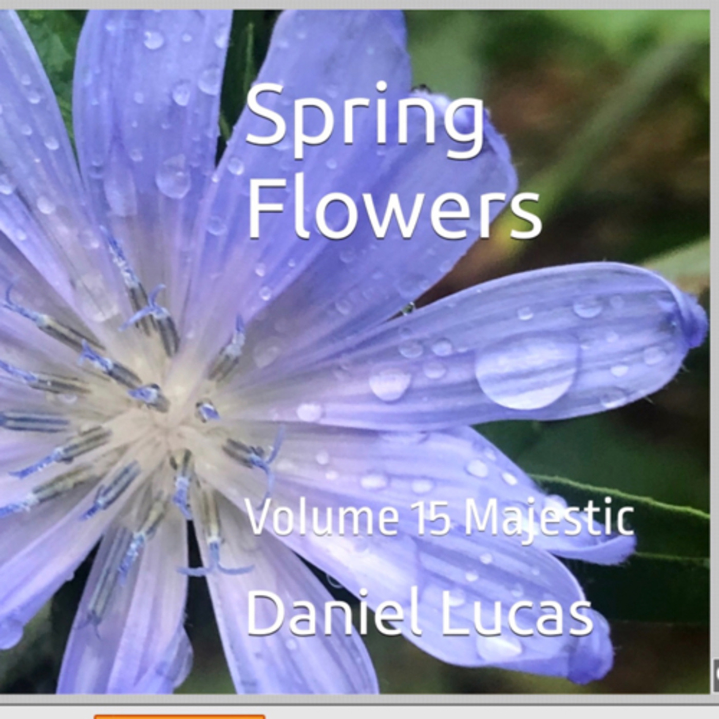 Spring Flowers Volume 15 Majestic by Daniel Lucas episode artwork