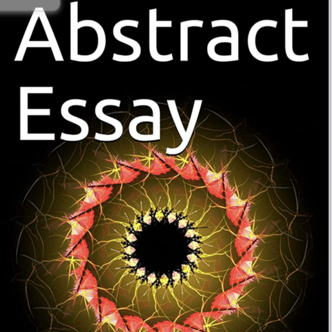 Abstract Essay Volume 288 Dark Energy Gathering by Daniel Lucas episode artwork