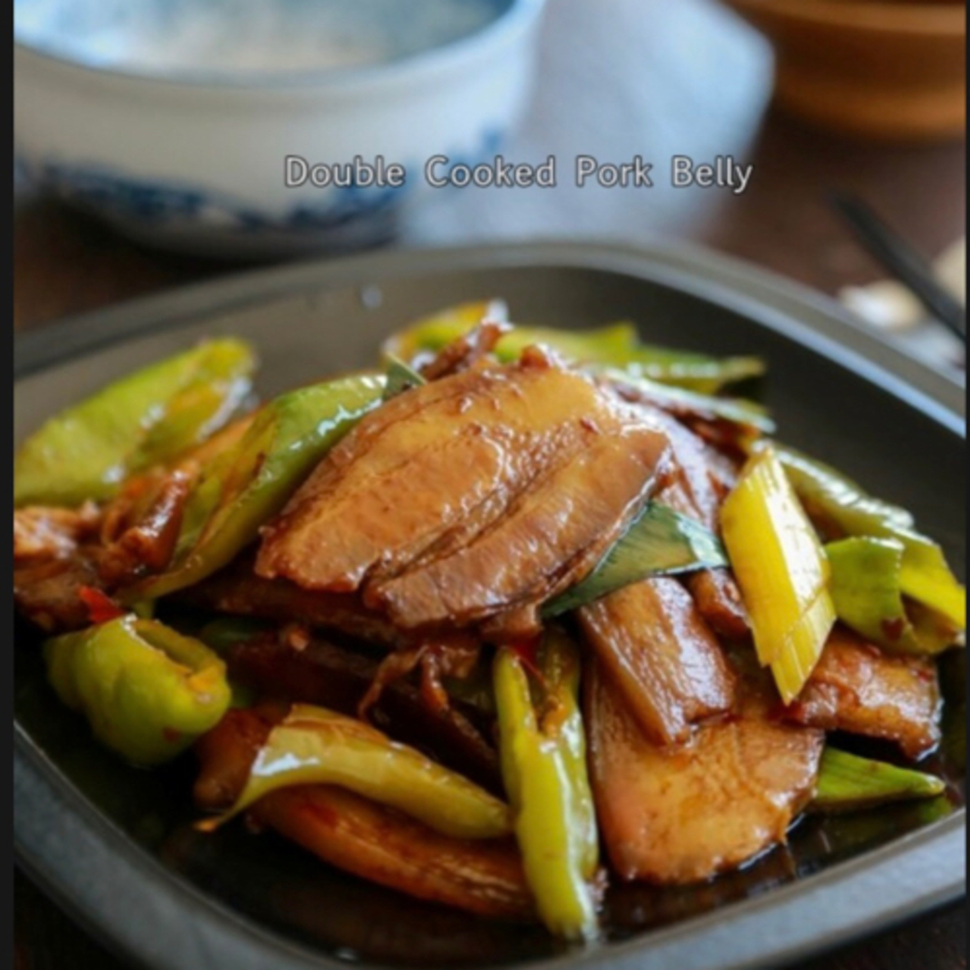 Twice Cooked Pork is a Chinese Dish in Sichuan Cuisine episode artwork