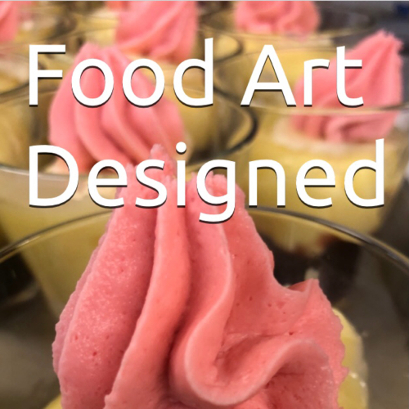 Food Art Designed Volume 7 Velvety by Daniel Lucas episode artwork