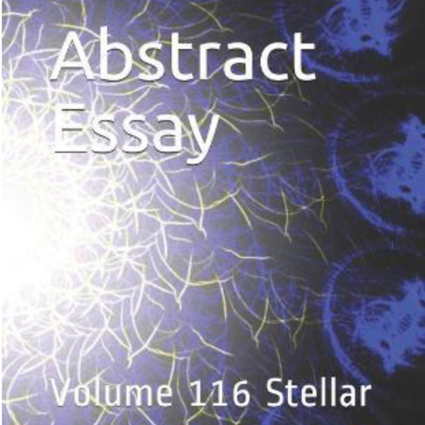 Abstract Essay Volume 116 Stellar by Daniel Lucas episode artwork
