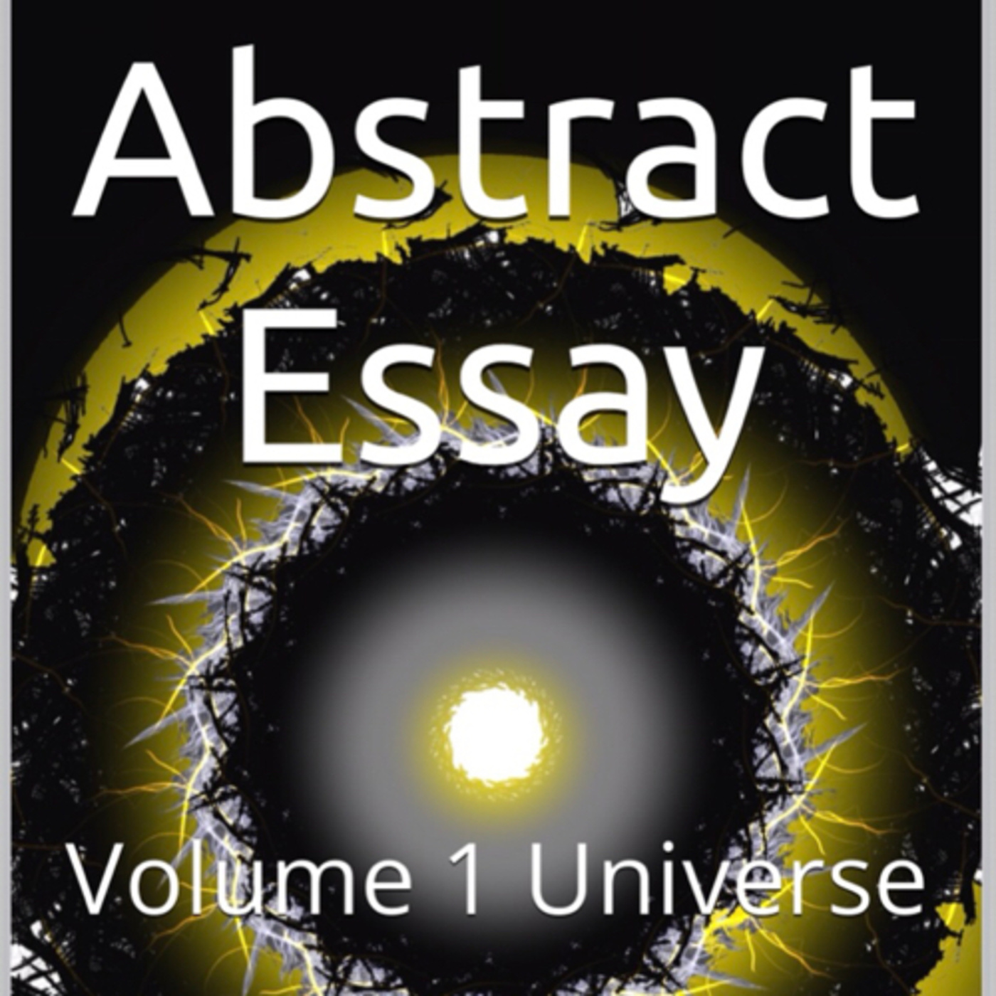 Abstract Essay Volume 1 Universe by Daniel Lucas episode artwork