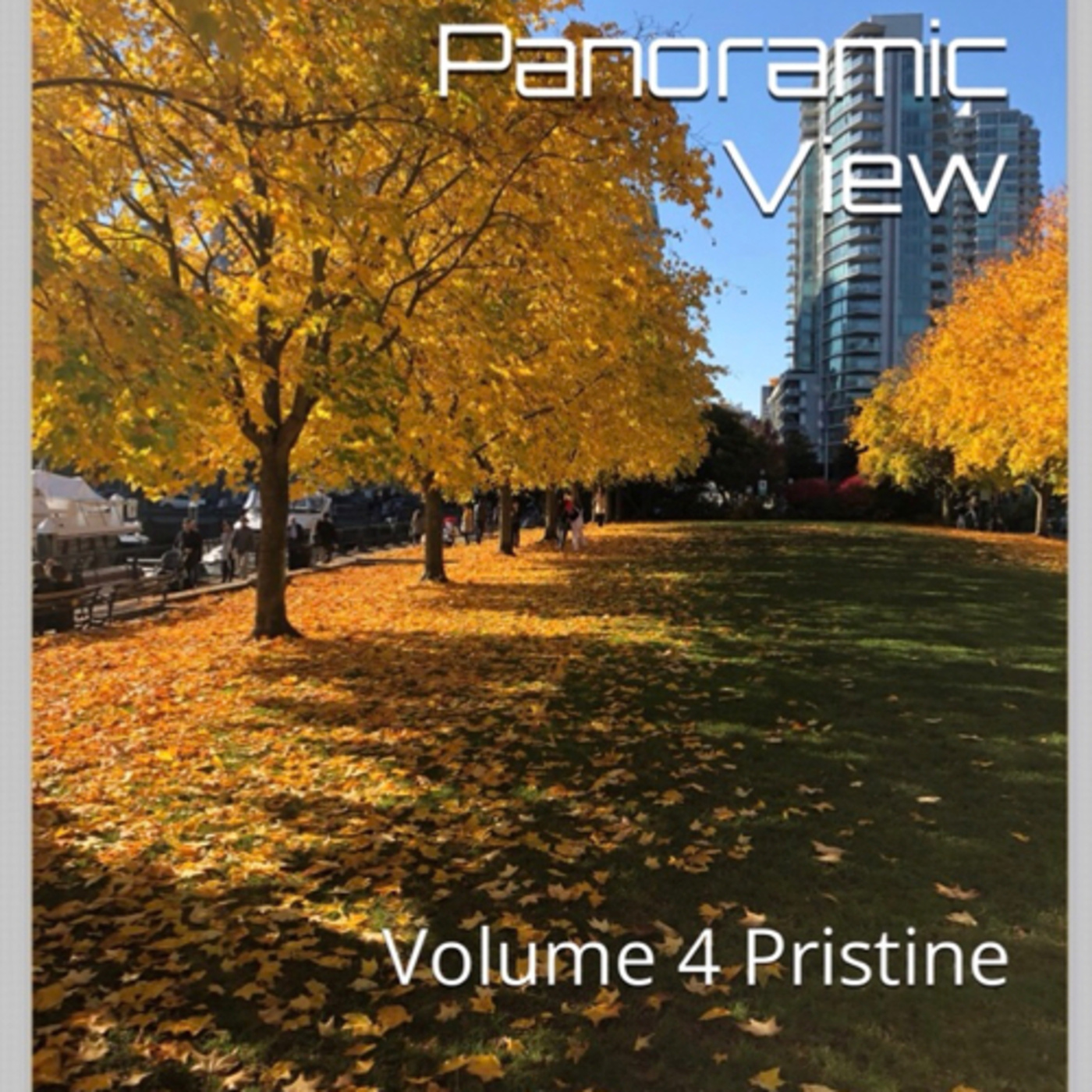 Panoramic View Volume 4 Pristine by Daniel Lucas episode artwork