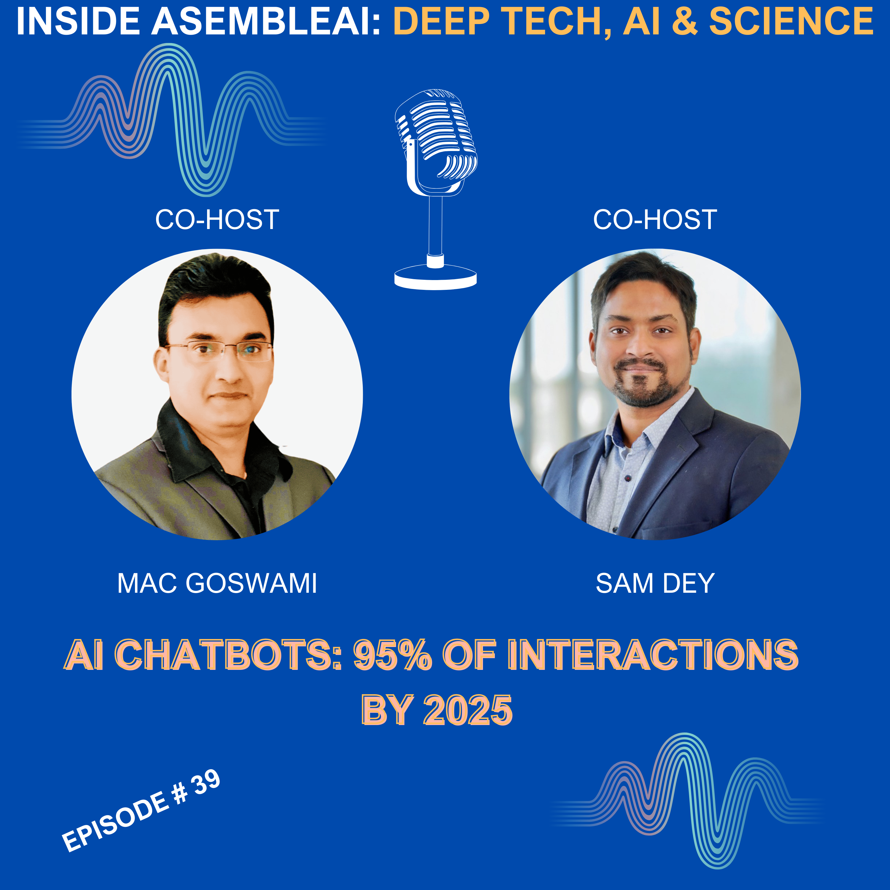 EP 39: AI Chatbots: 95% of Interactions by 2025