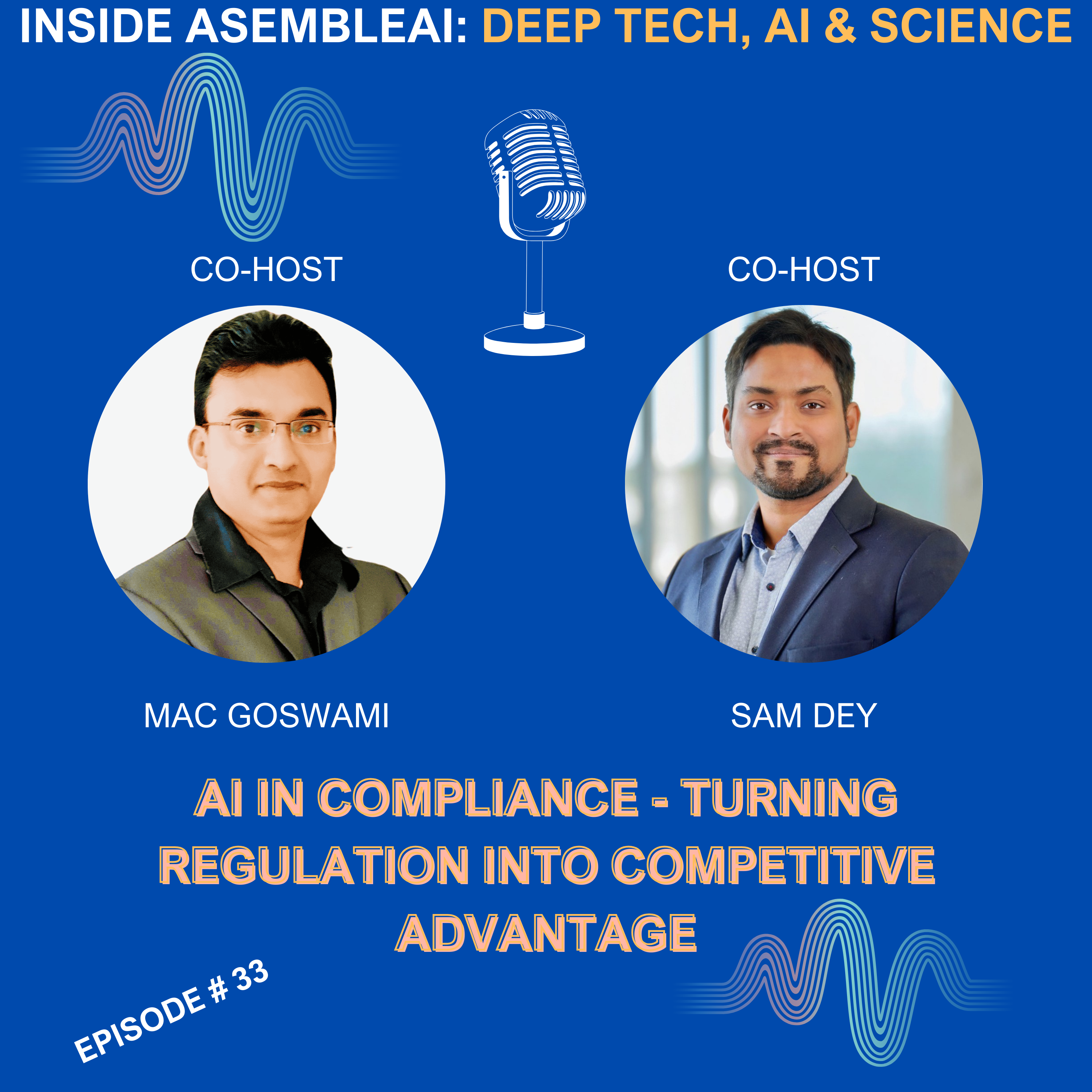 EP 33: AI in Compliance: Turning Regulation into Competitive Advantage