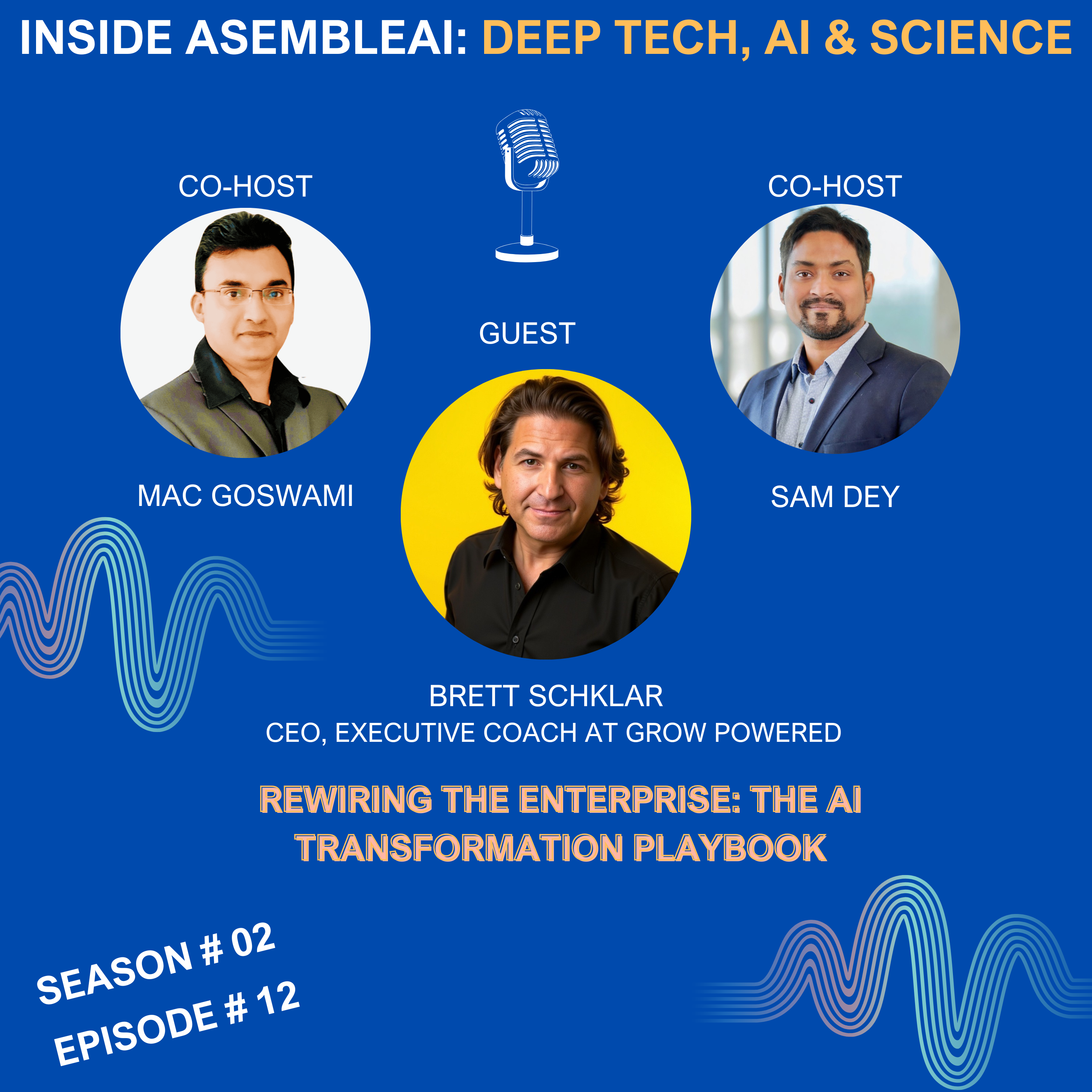 EP 12: Rewiring the Enterprise: The AI Transformation Playbook
