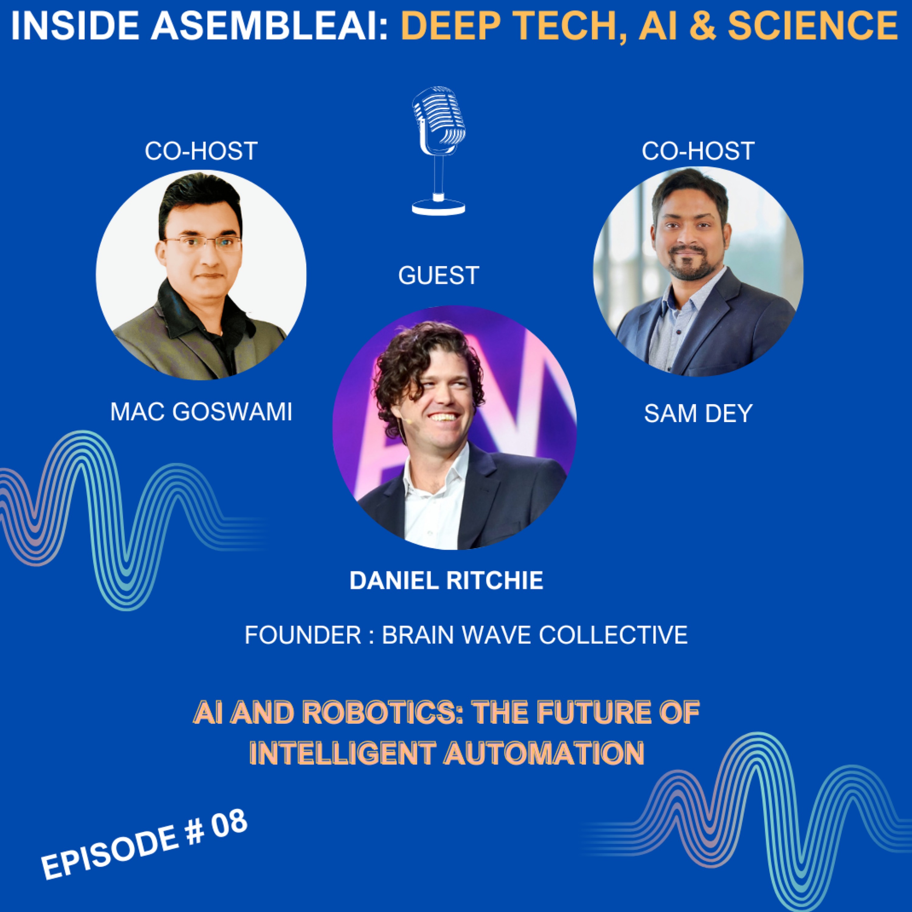 EP 8: AI and Robotics: The Future of Intelligent Automation