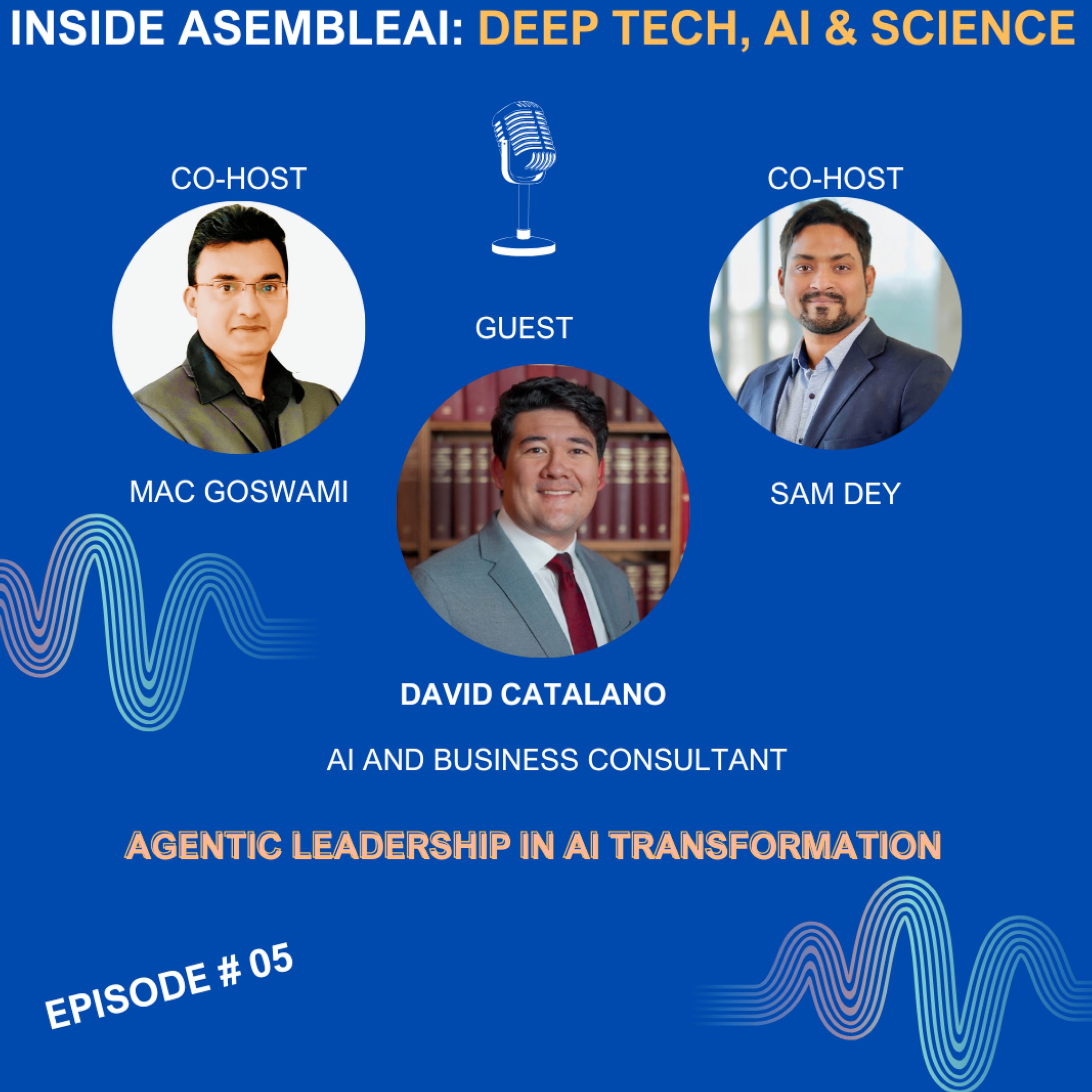 EP 5: Agentic Leadership in AI Transformation