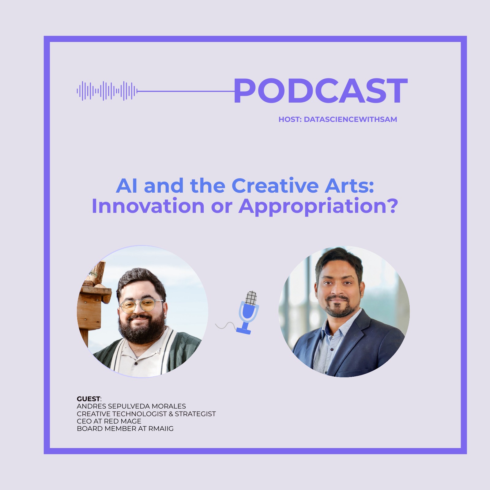 EP 27: AI and the Creative Arts: Innovation or Appropriation?