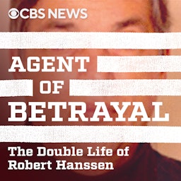 Agent of Betrayal: The Double Life of Robert Hanssen artwork