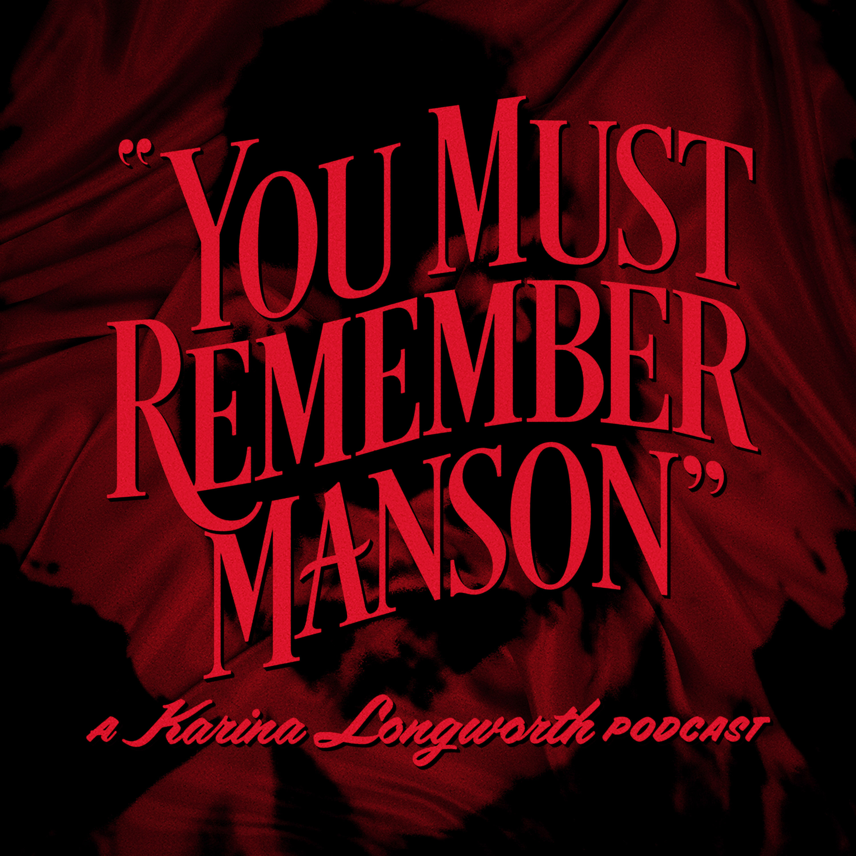 You Must Remember Manson
