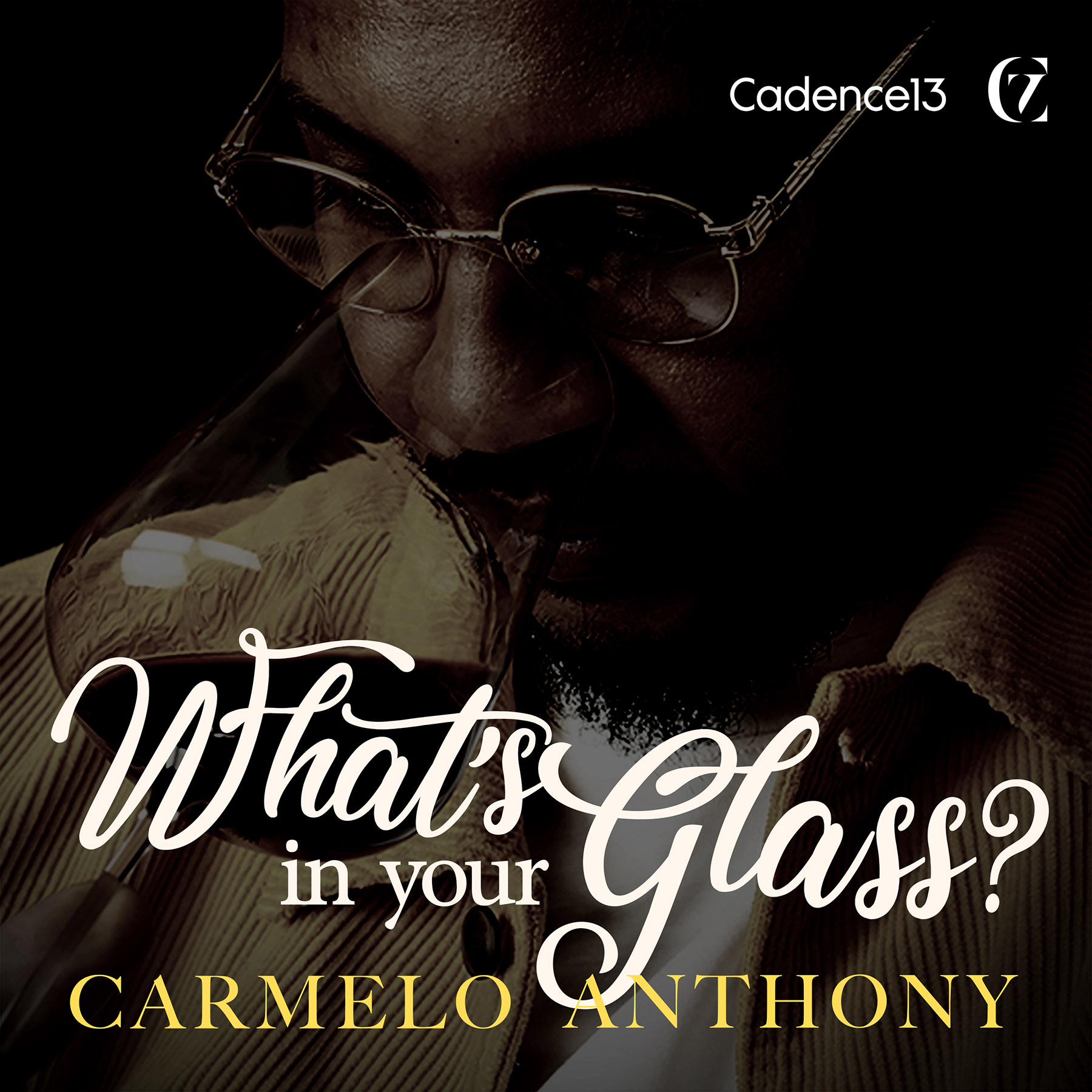 What's in Your Glass? with Carmelo Anthony cover