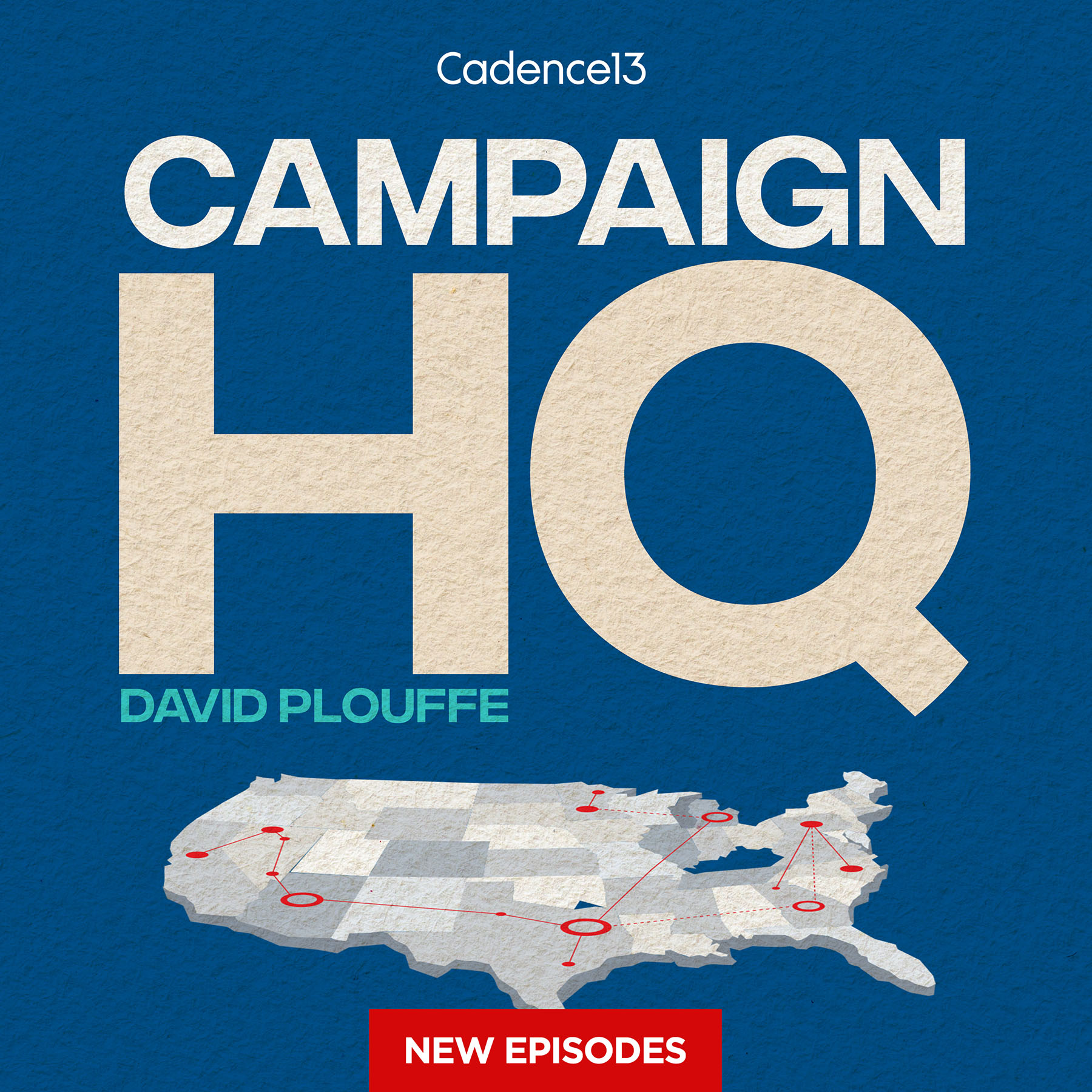 Campaign HQ with David Plouffe cover
