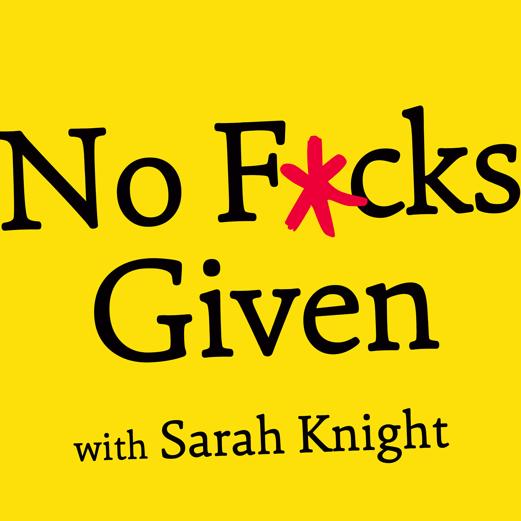 21. Relationship Tips: Fitting People Back Into Your F*ck Budget After the Pandemic — No F*cks Given Podcast cover