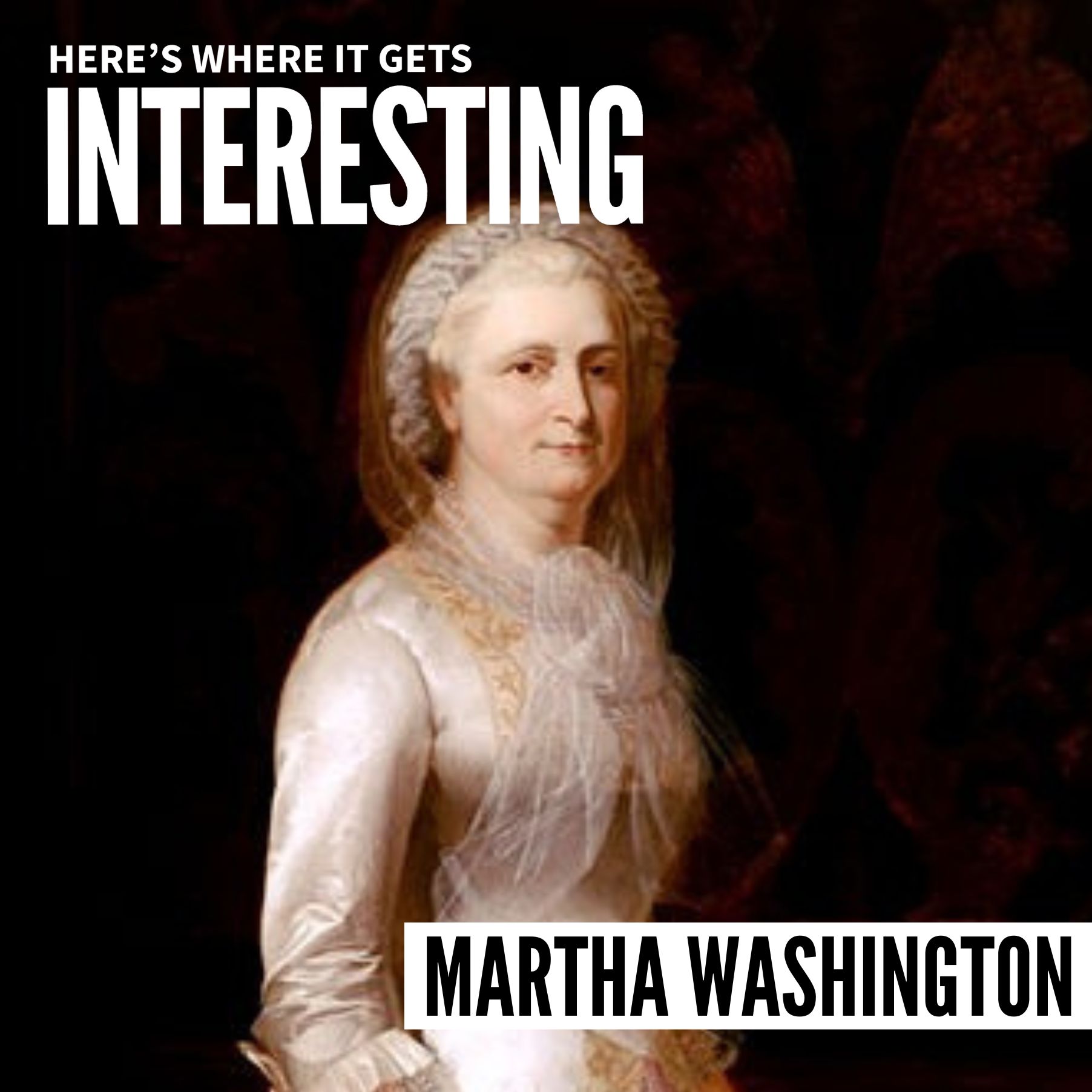 The Life of America’s First Lady Martha Washington episode artwork