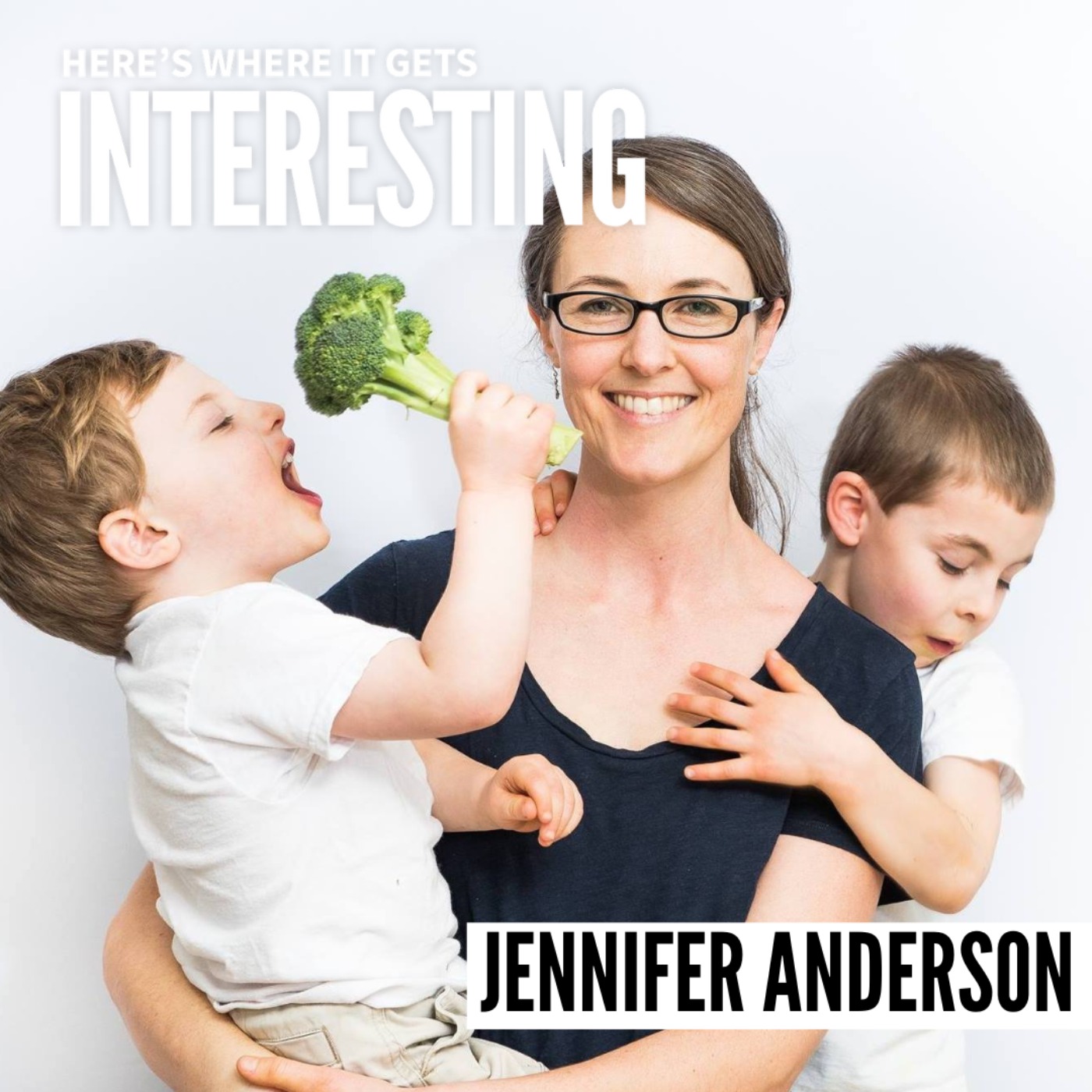 Changing the Healthy Eating Conversation with Jennifer Anderson episode artwork