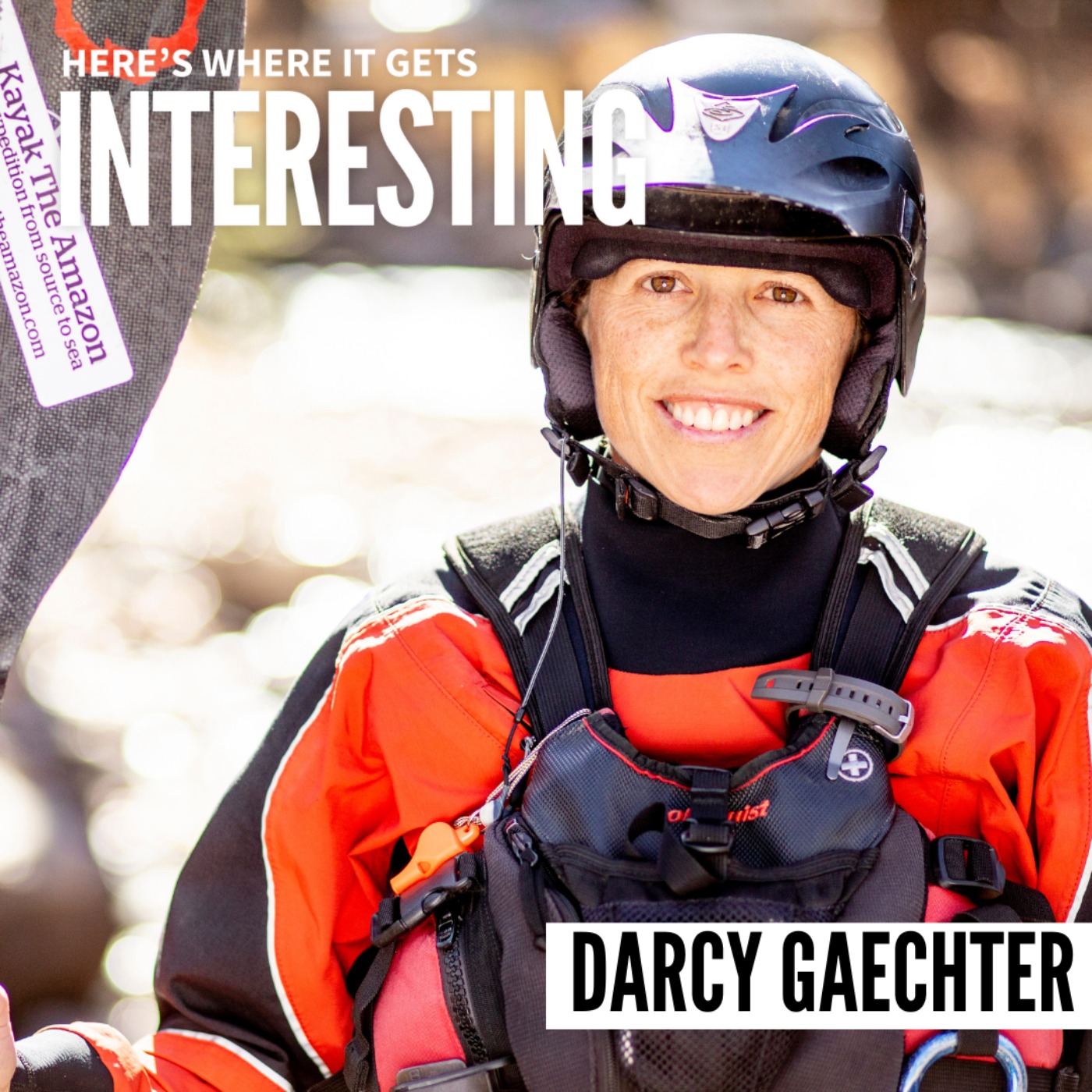 Kayaking the Amazon from Source to Sea with Darcy Gaechter episode artwork