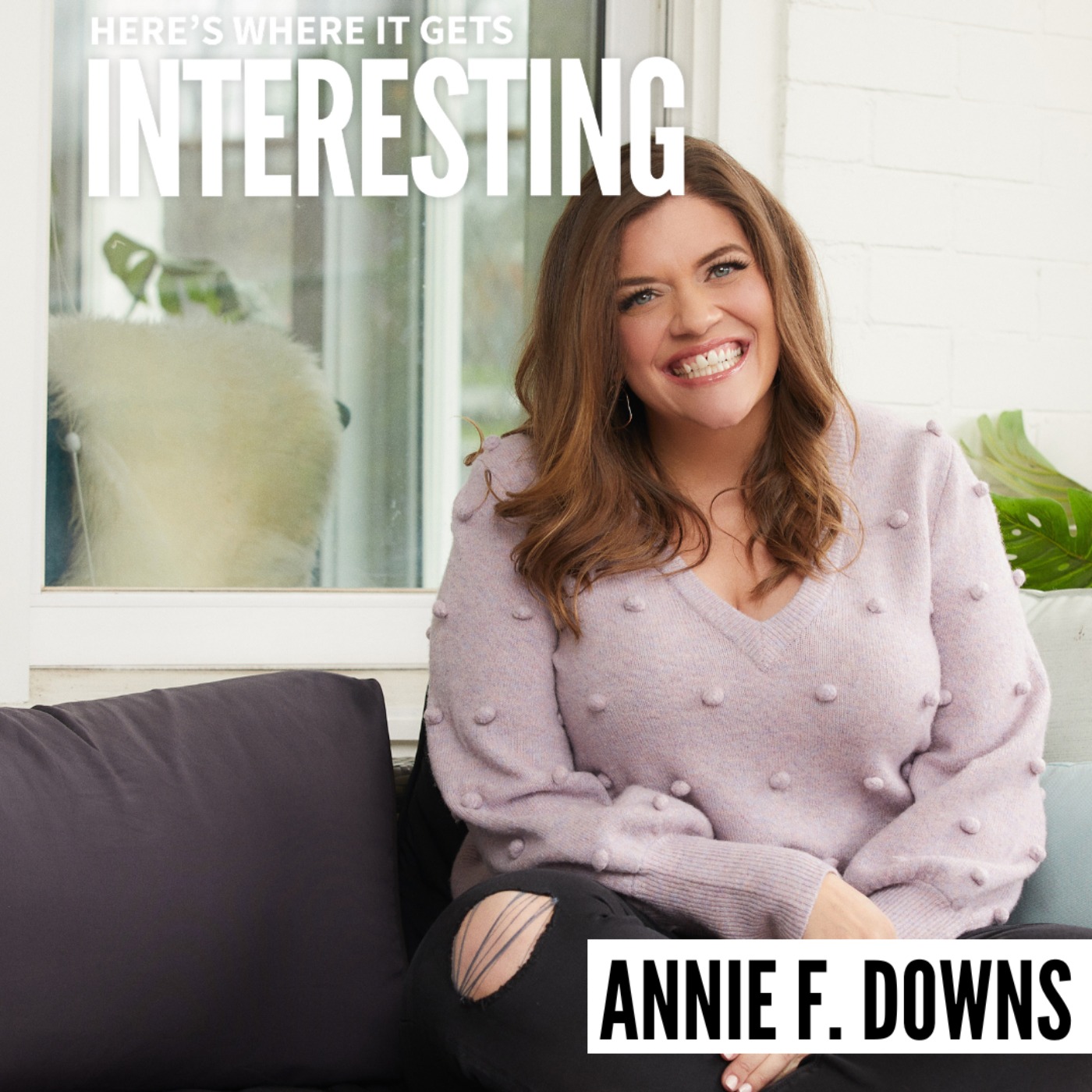 West Virginia: Proving that Timing is Everything with Annie F. Downs episode artwork