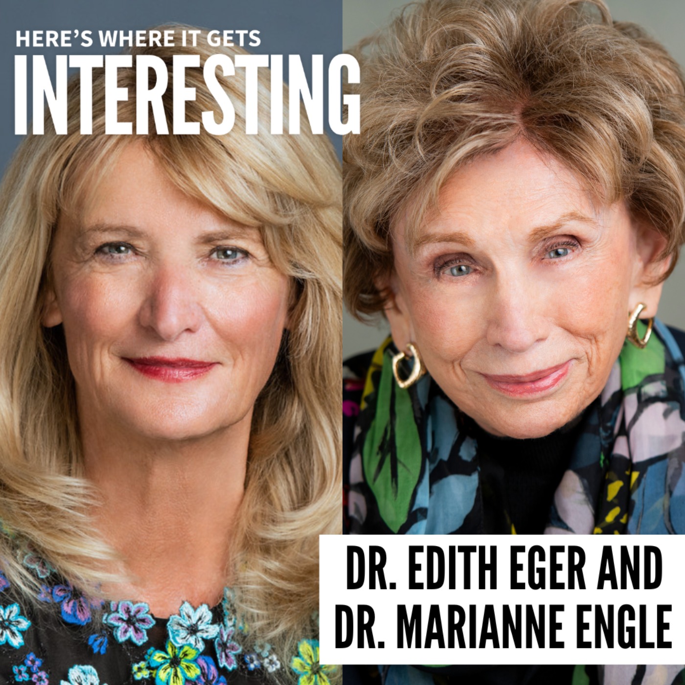 Lessons to Save Your Life with Dr. Edith Eger and Dr. Marianne Engle episode artwork