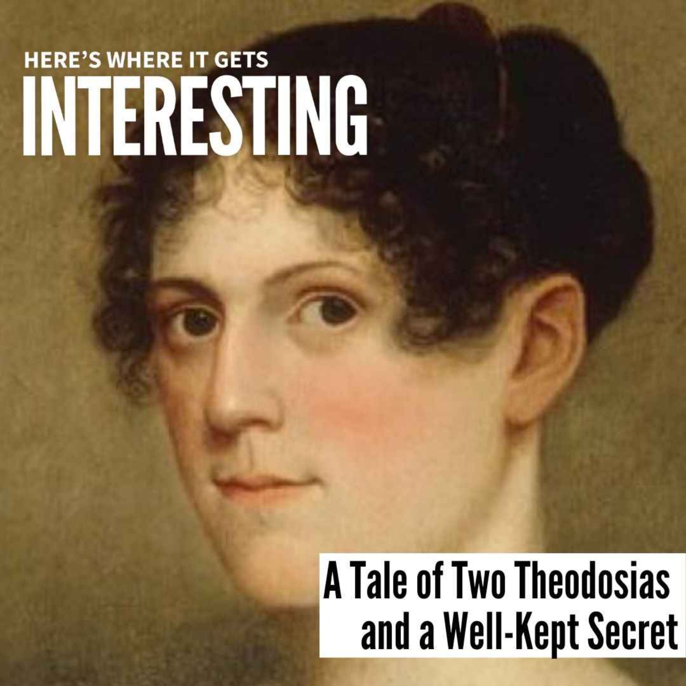A Tale of Two Theodosias and a Well-Kept Secret episode artwork