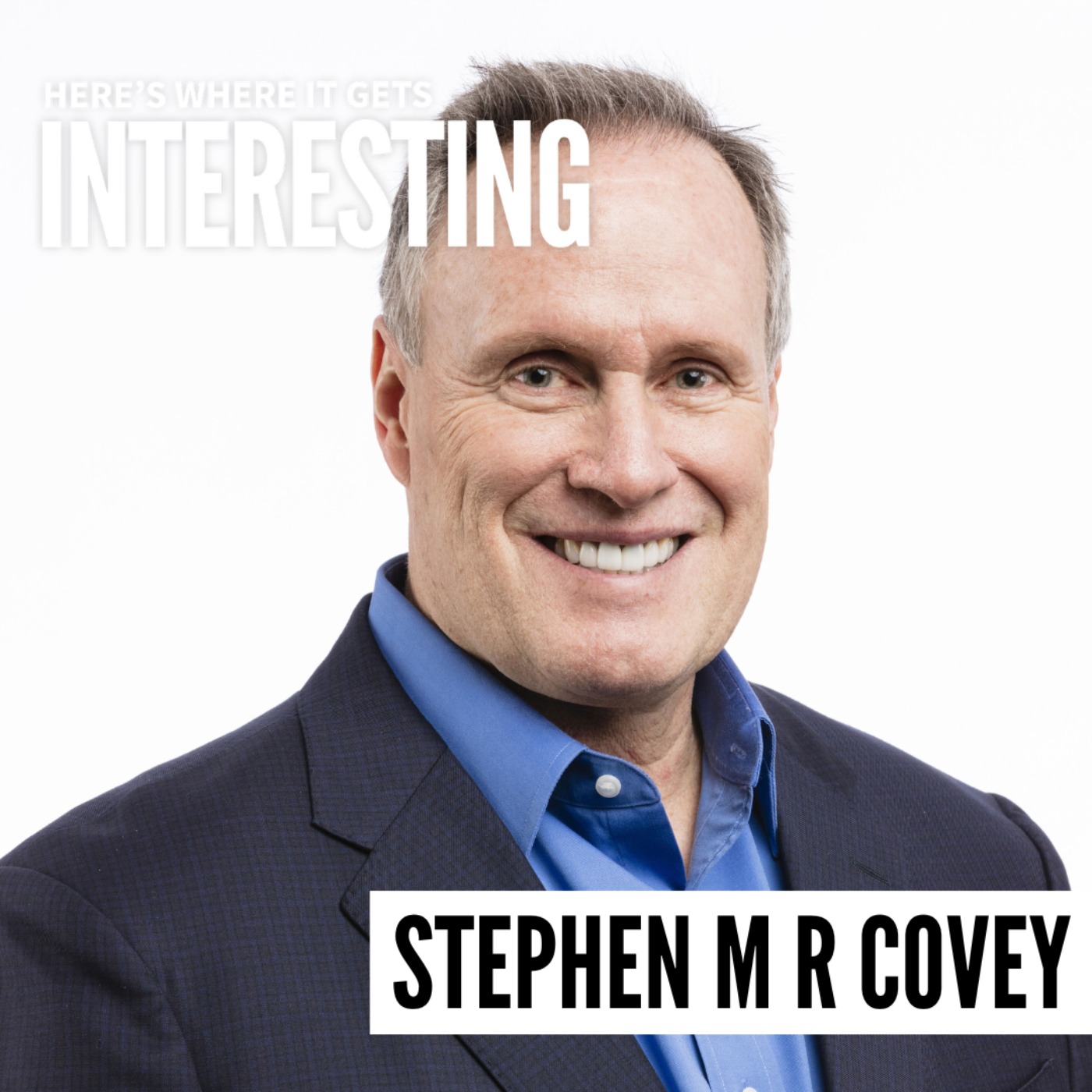 What Makes a Great Leader Stand Out with Stephen M. R. Covey episode artwork