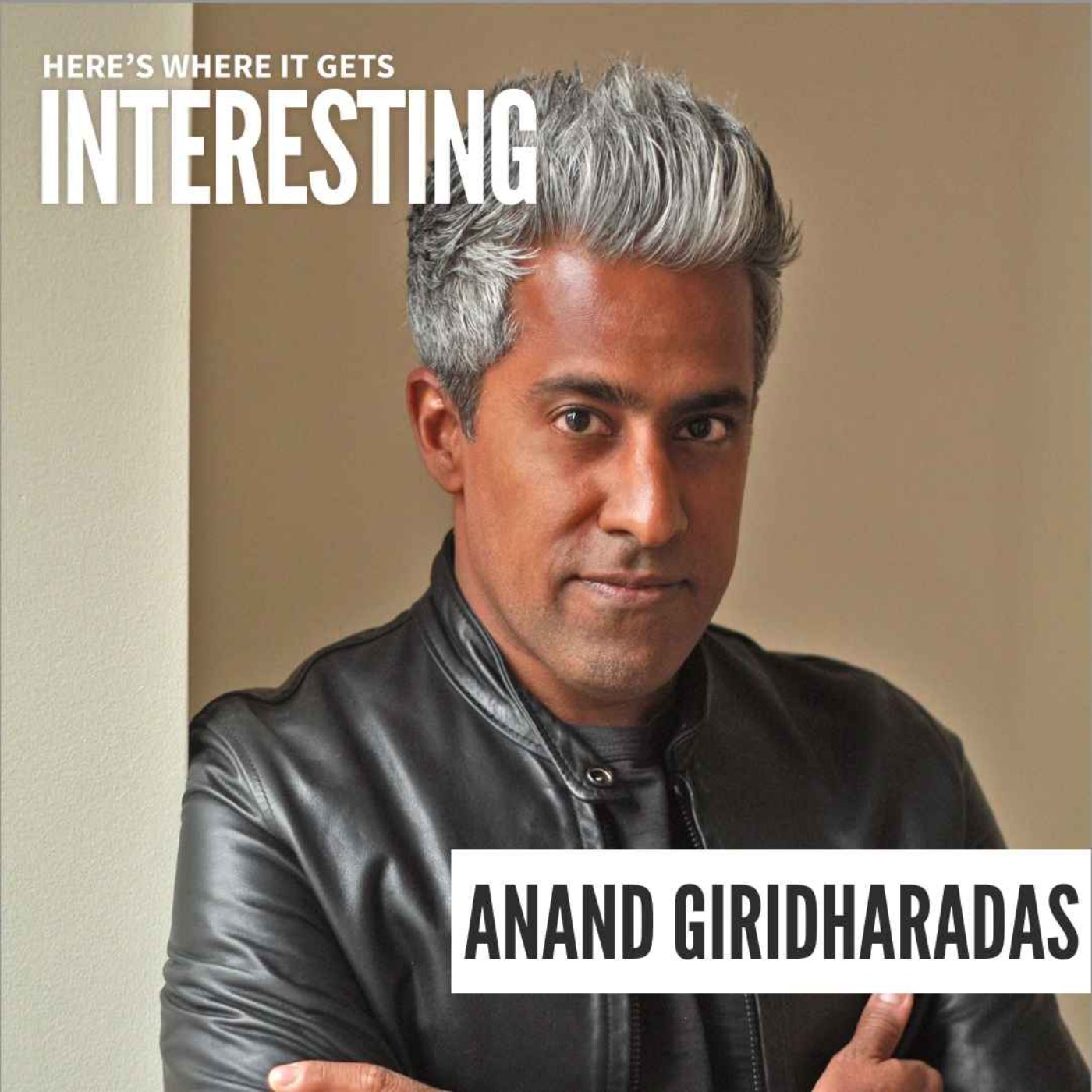 Persuaders as Meaning Makers with Anand Giridharadas episode artwork