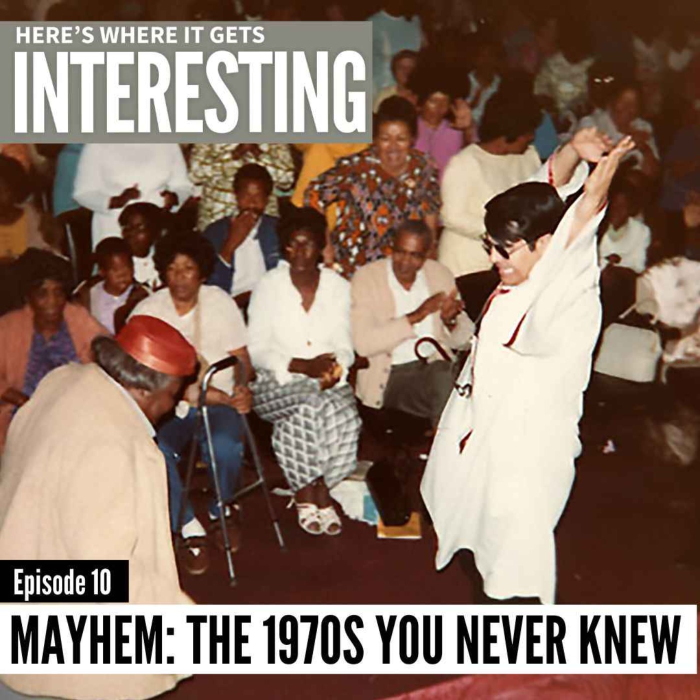 Mayhem: The 1970s You Never Knew, Episode 10 episode artwork