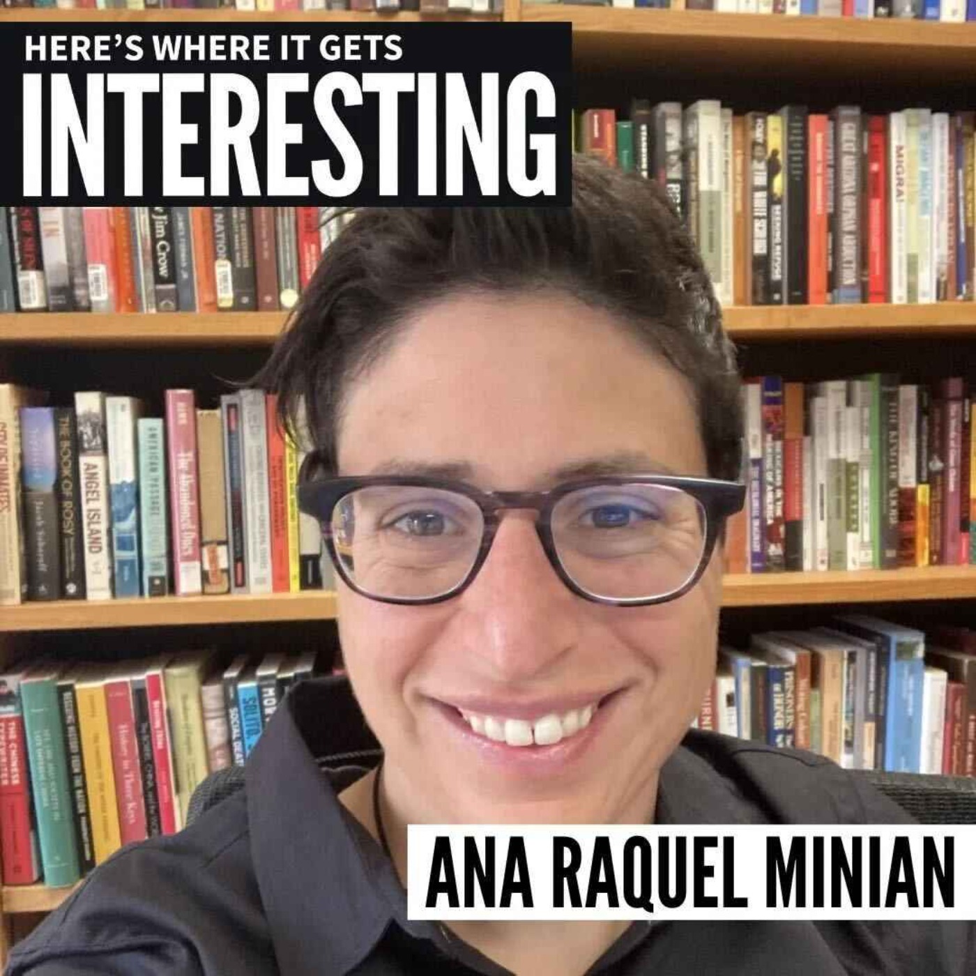 In the Shadow of Liberty with Ana Raquel Minian episode artwork