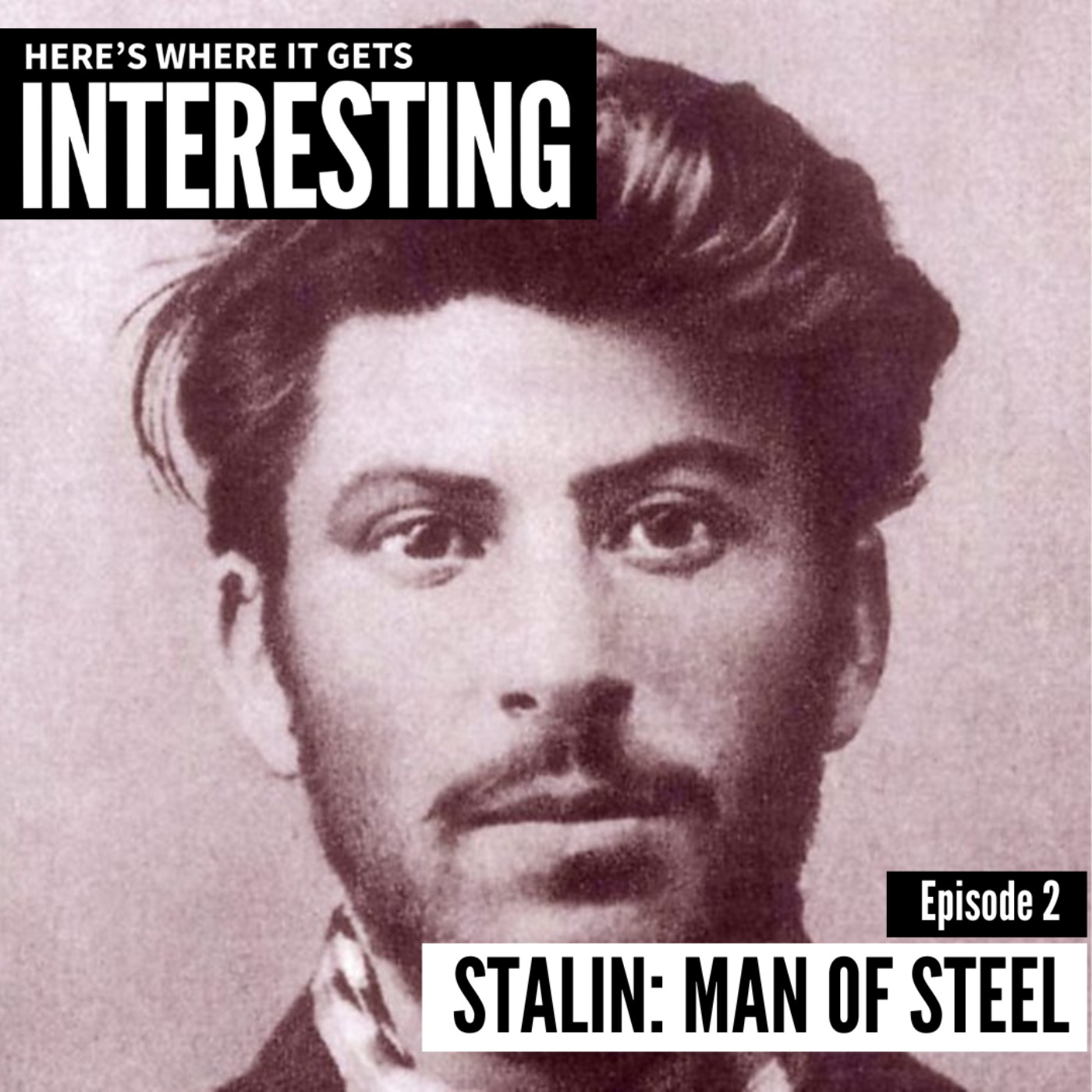 Stalin: Man of Steel, Episode 2 episode artwork