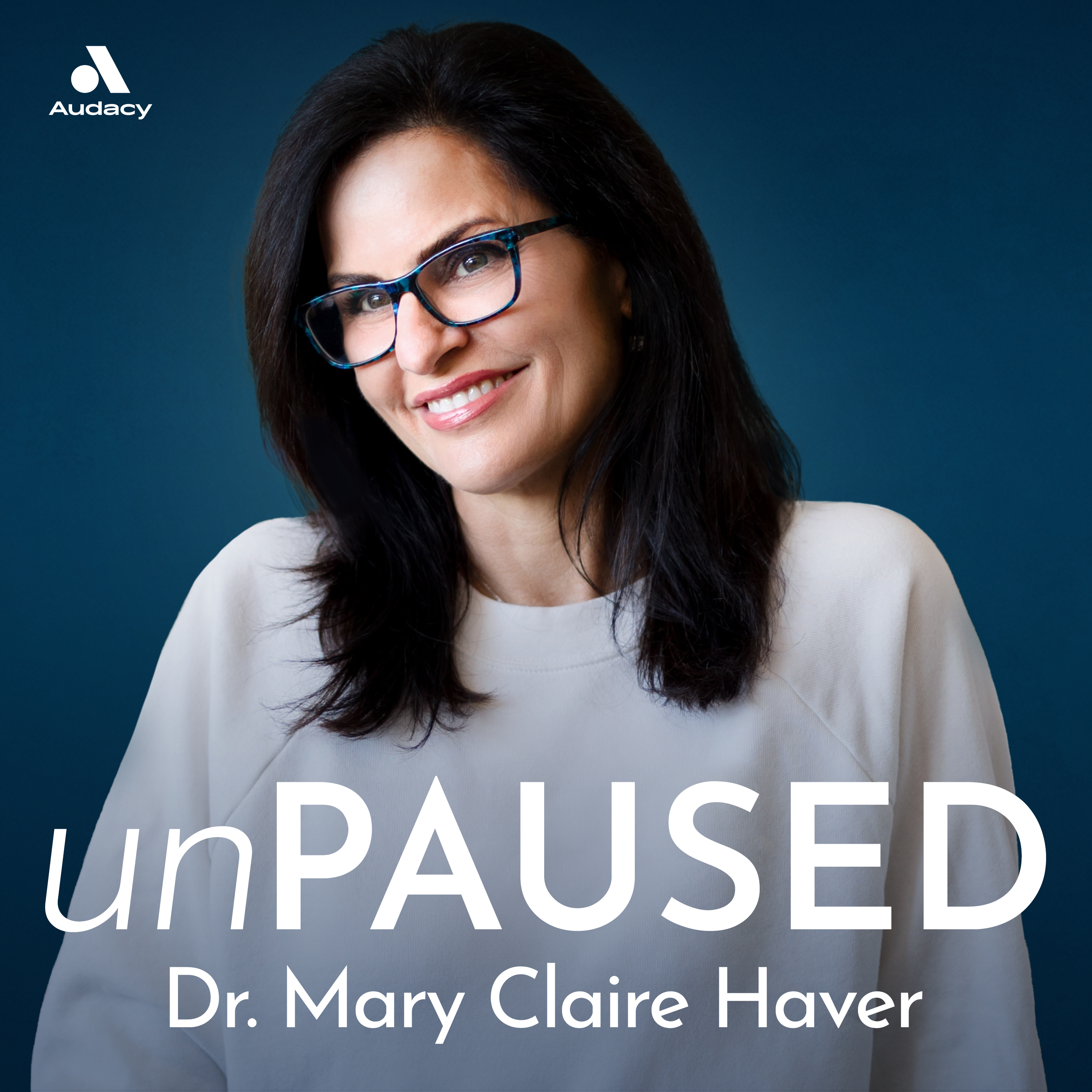 	Introducing: unPAUSED with Dr. Mary Claire Haver episode artwork