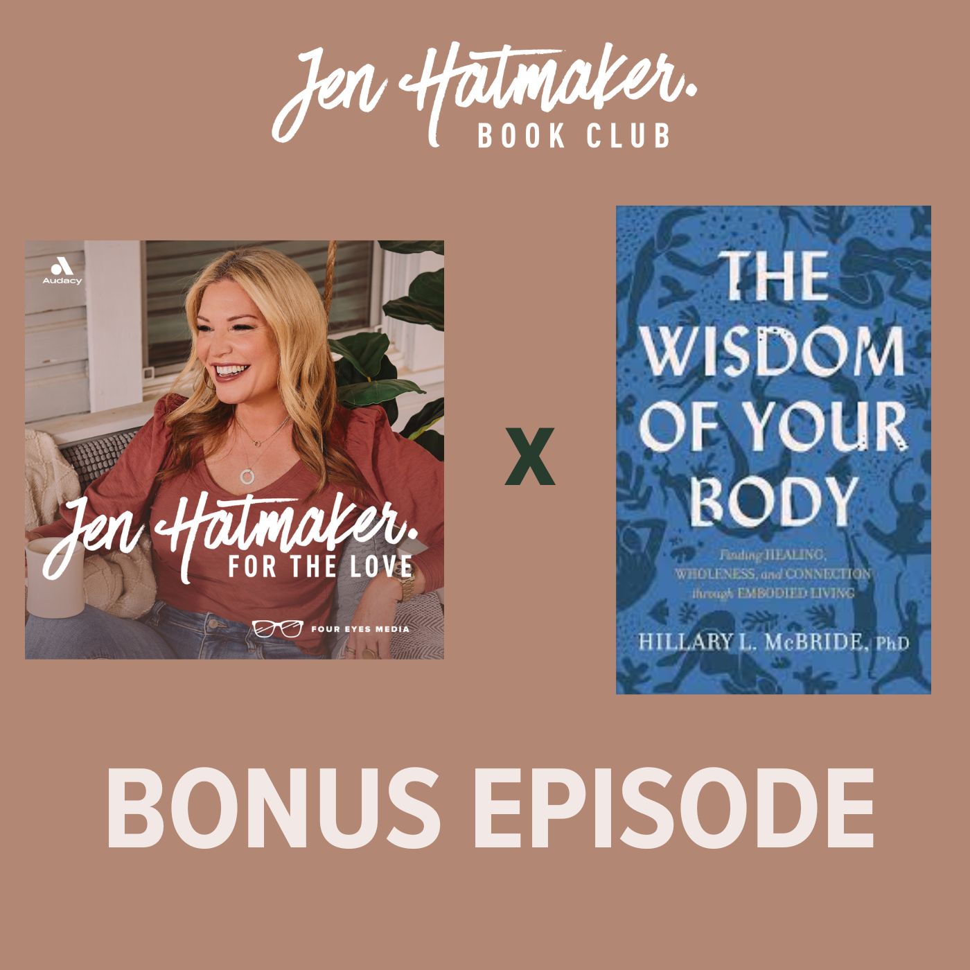 [BONUS] Jen Hatmaker Book Club ft. Wisdom of Your Body by Hillary McBride episode artwork