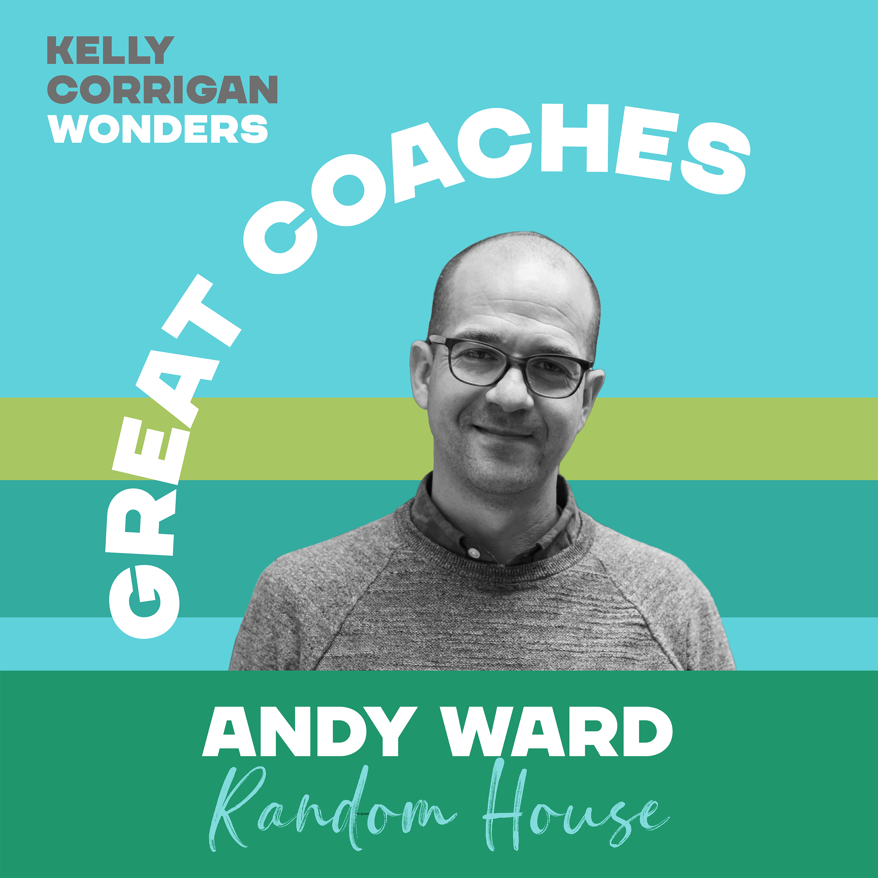 Deep Dive with Andy Ward on Great Coaching