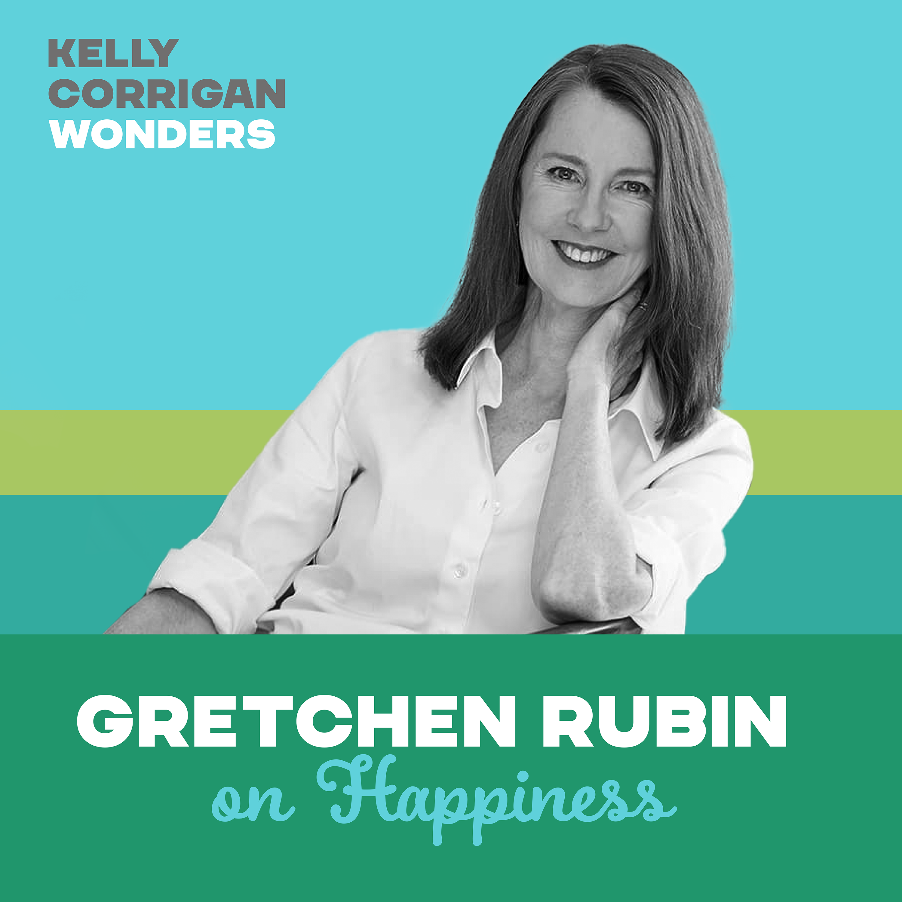 Deep Dive with Gretchen Rubin on Happiness