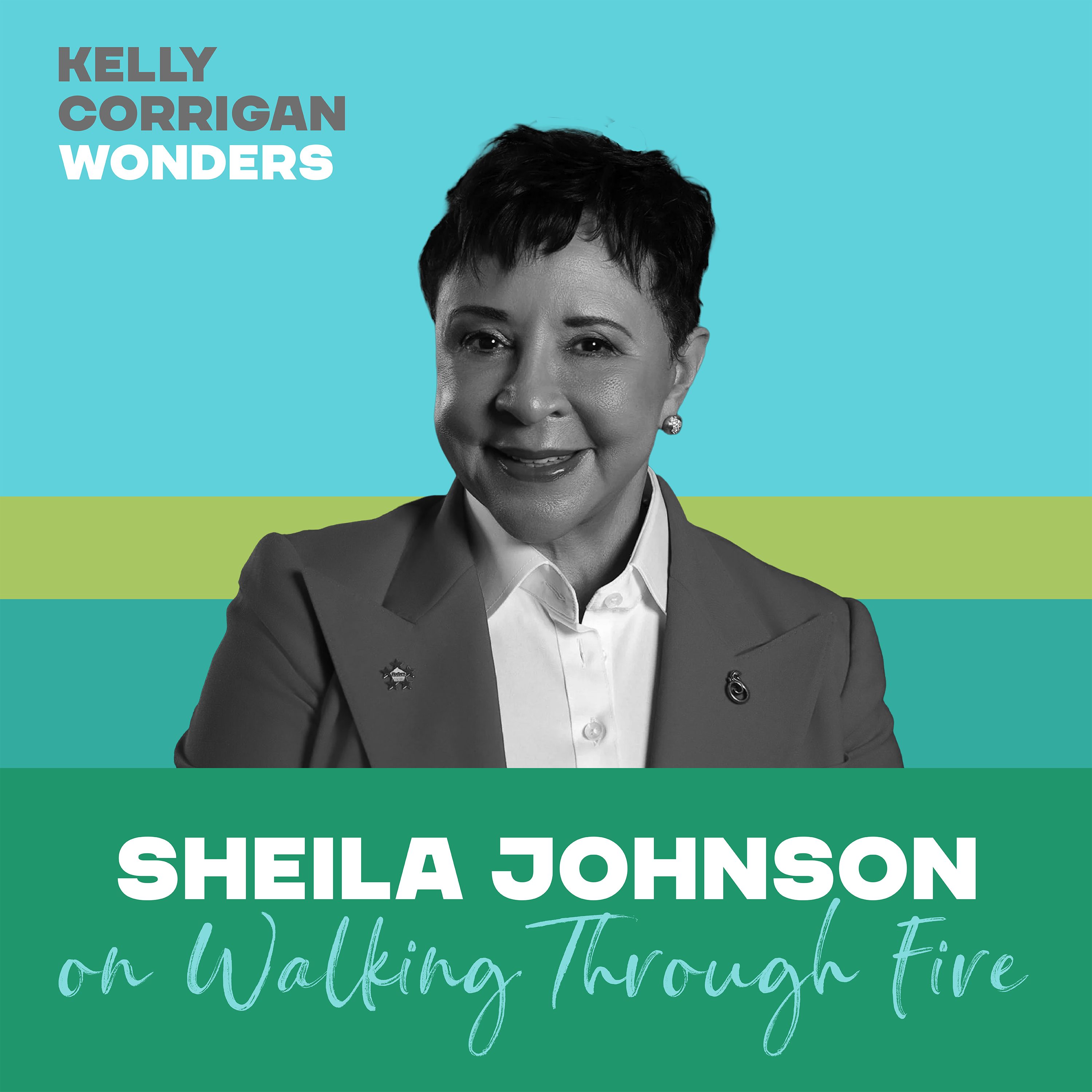 Deep Dive with Sheila Johnson on Walking Through Fire