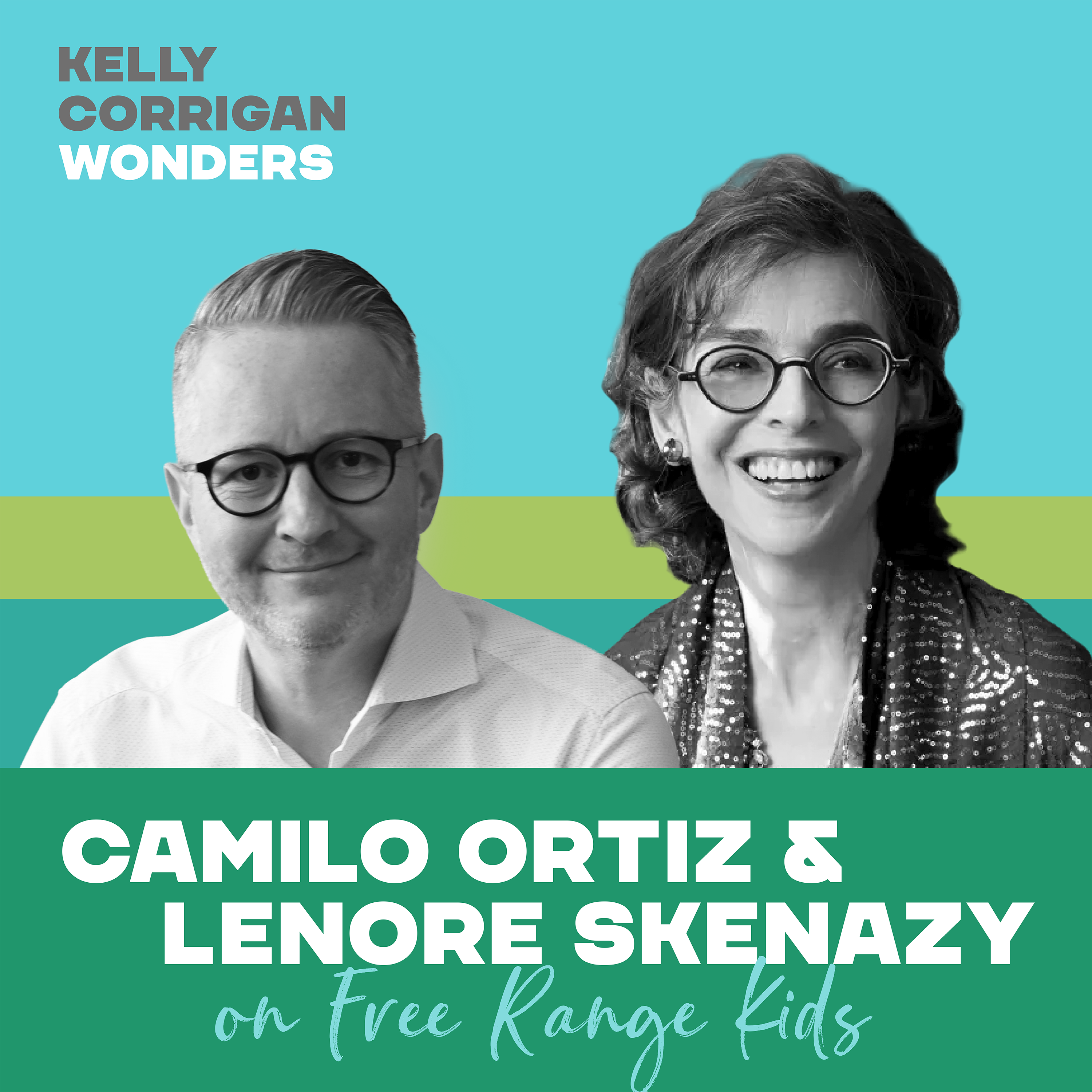 Deep Dive with Camilo Ortiz & Lenore Skenazy on Free Range Kids